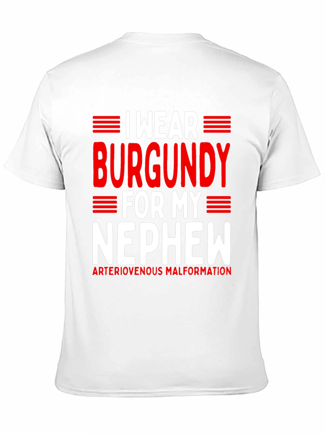 I Wear Burgundy for My Nephew T-Shirt