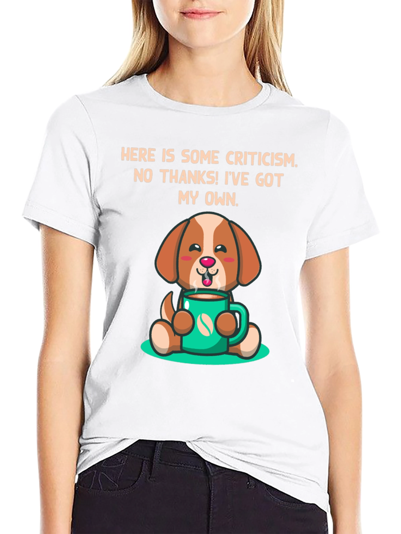 Dog Lover T-Shirt: Criticism? Ive Got My Own