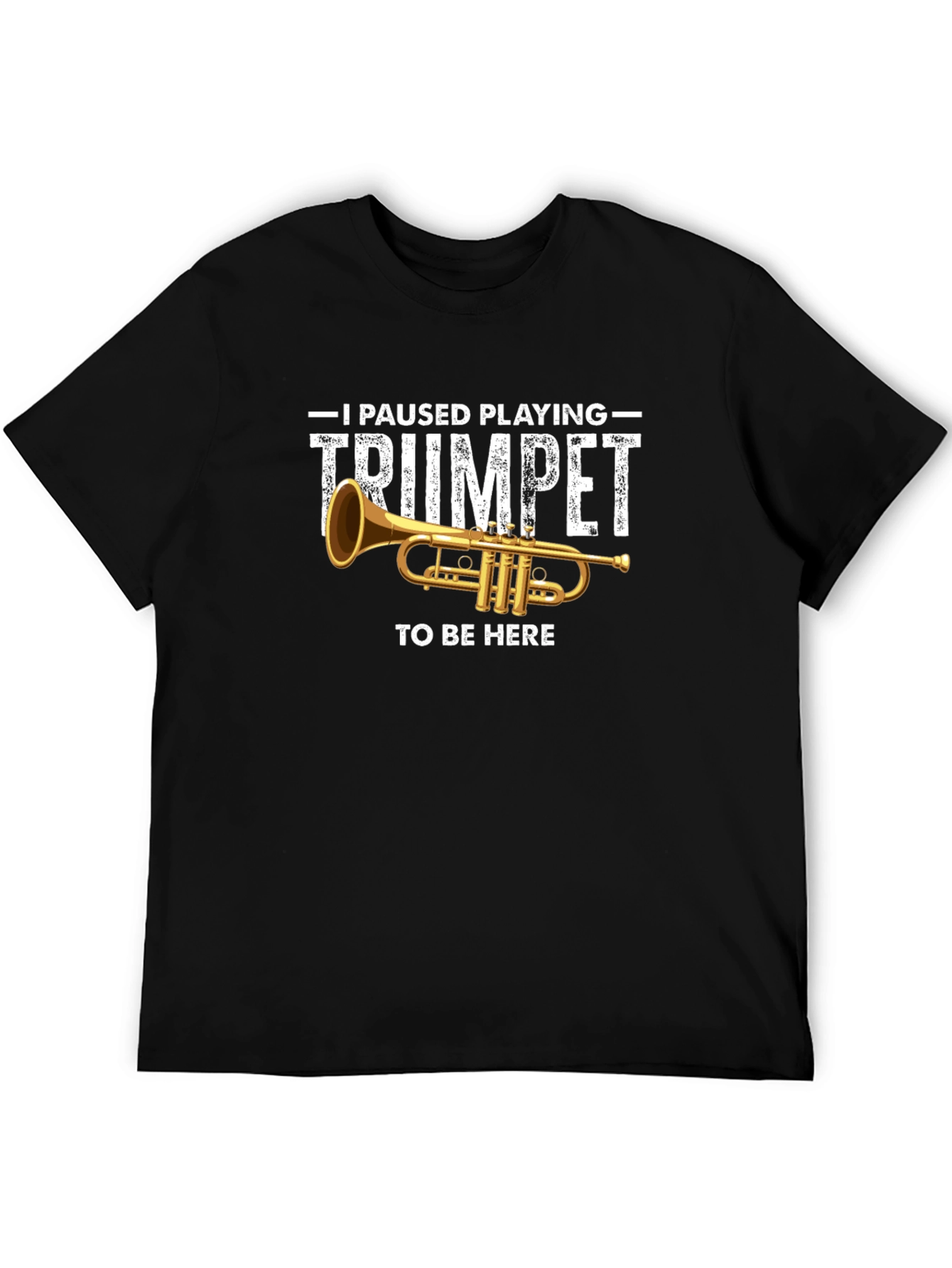 Trumpet Player Graphic T-Shirt - Musician Humor Tee