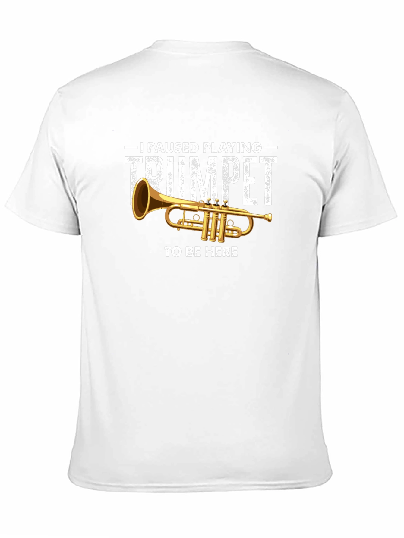 Trumpet Player Graphic T-Shirt - Musician Humor Tee