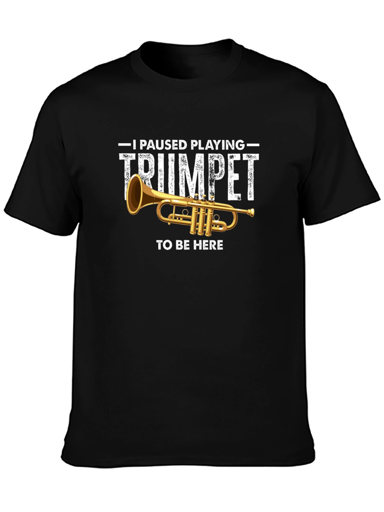 Trumpet Player Graphic T-Shirt - Musician Humor Tee