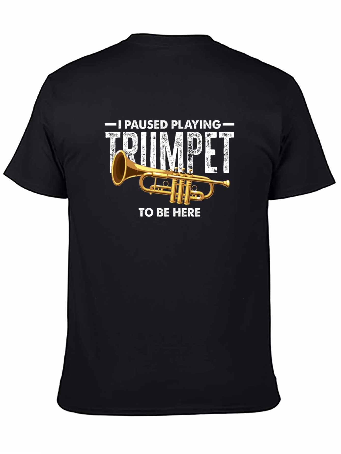 Trumpet Player Graphic T-Shirt - Musician Humor Tee