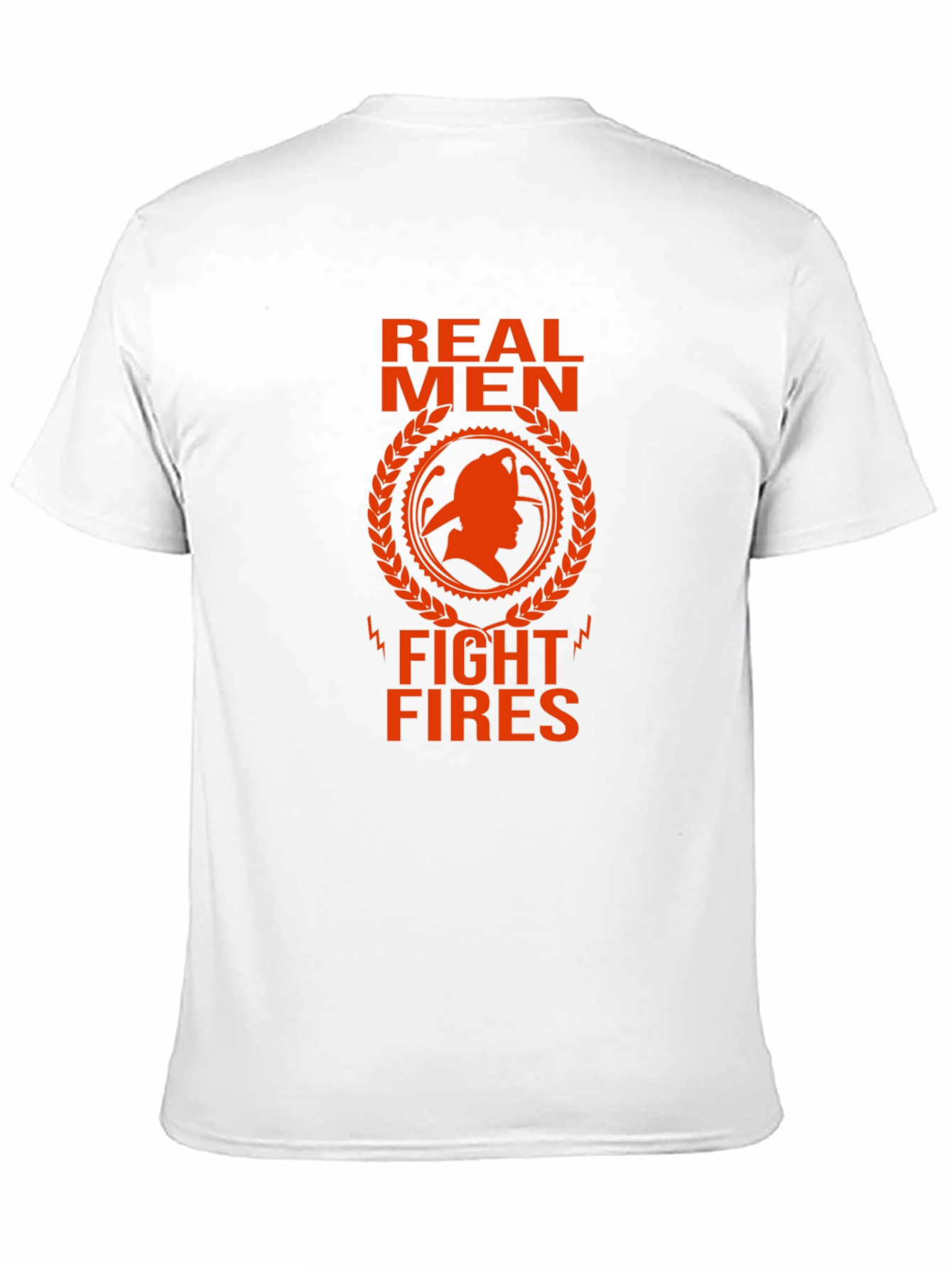 Real Men Fight Fires Graphic T-Shirt