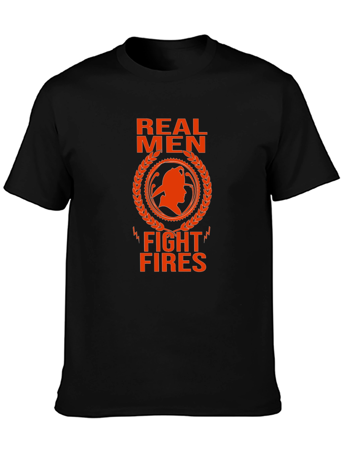 Real Men Fight Fires Graphic T-Shirt
