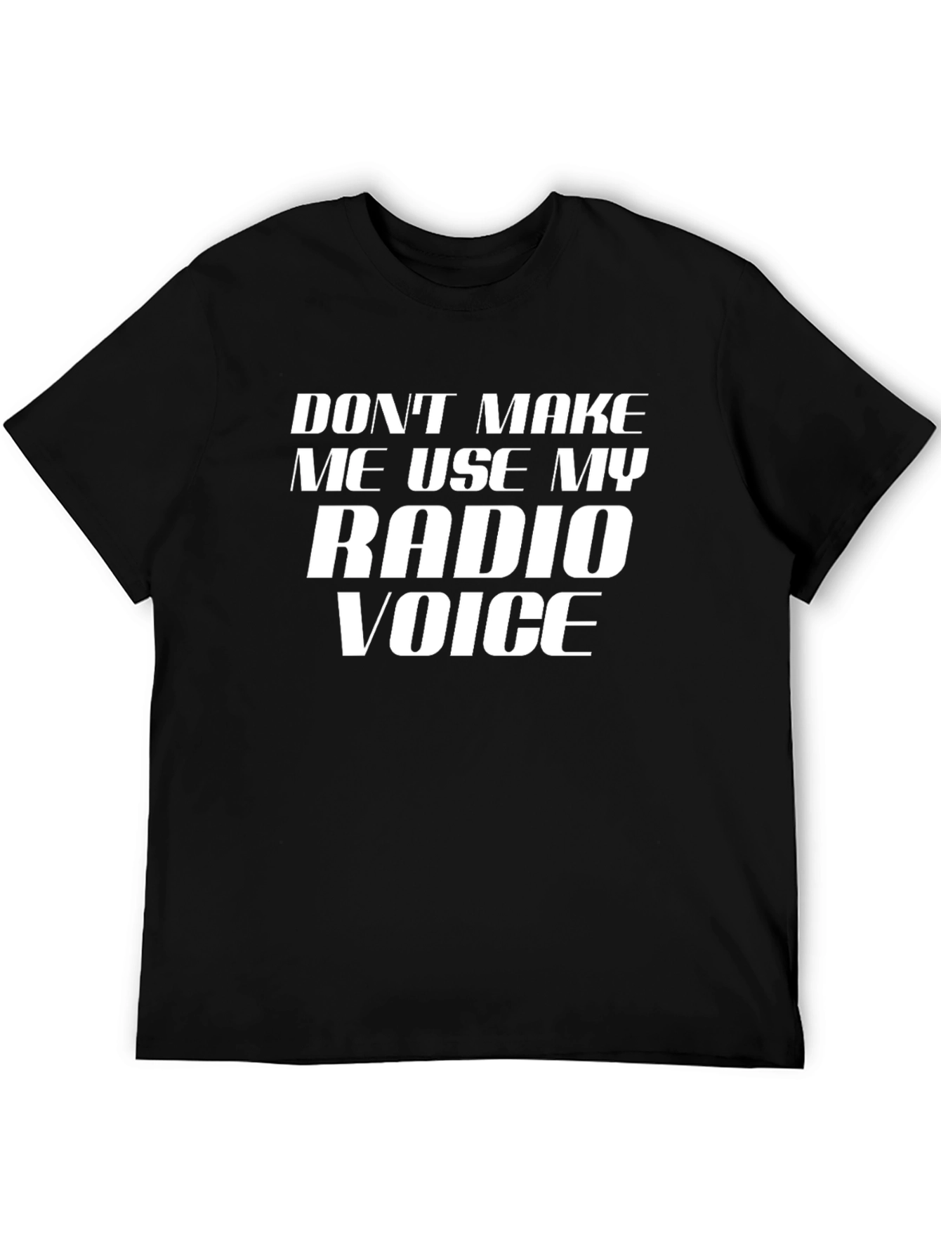 Radio Voice T-Shirt - Funny Graphic Tee