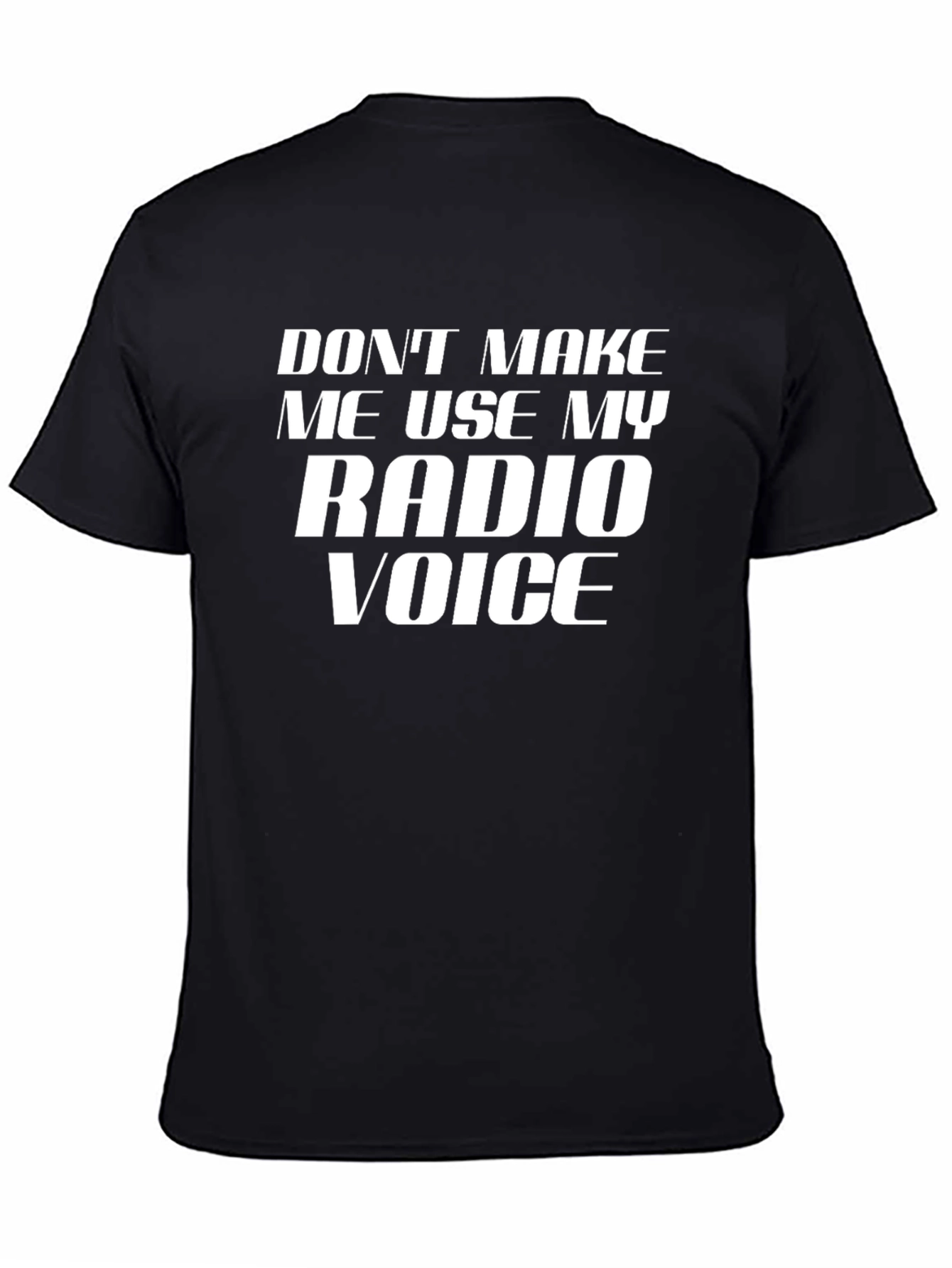 Radio Voice T-Shirt - Funny Graphic Tee
