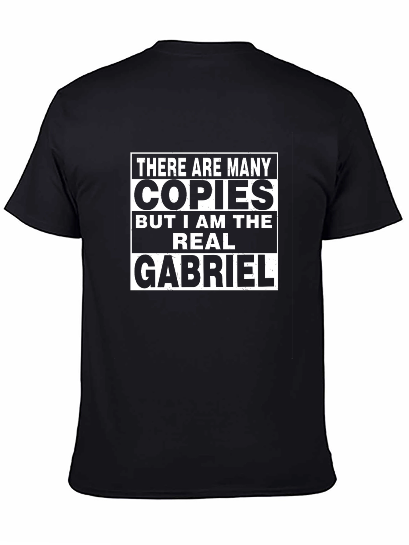 There Are Many Copies T-Shirt Novelty Gabriel Tee