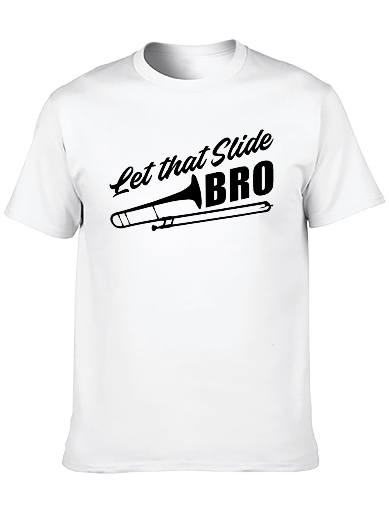 Let that Slide Bro T-Shirt