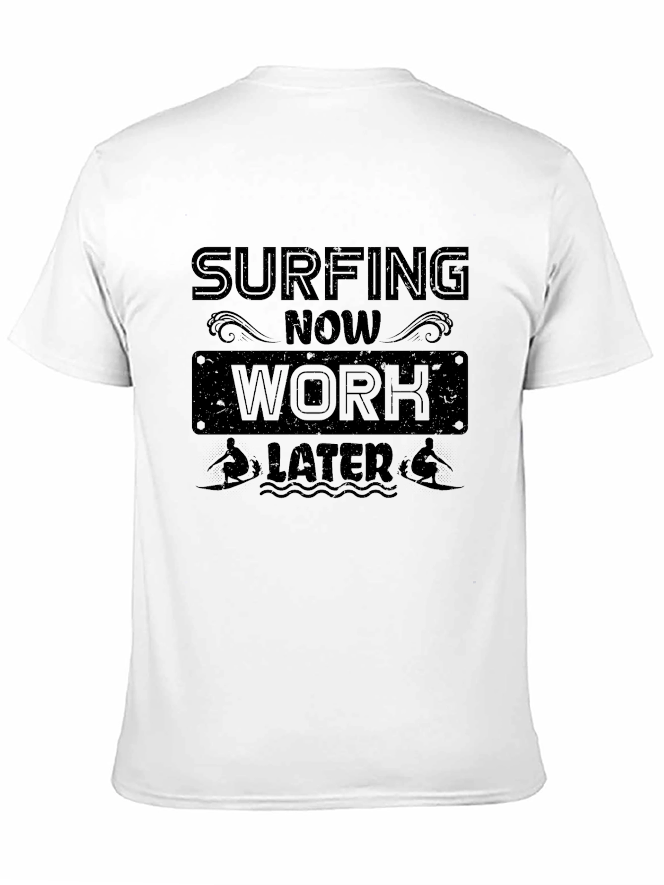 Surfing Now Work Later Graphic T-Shirt