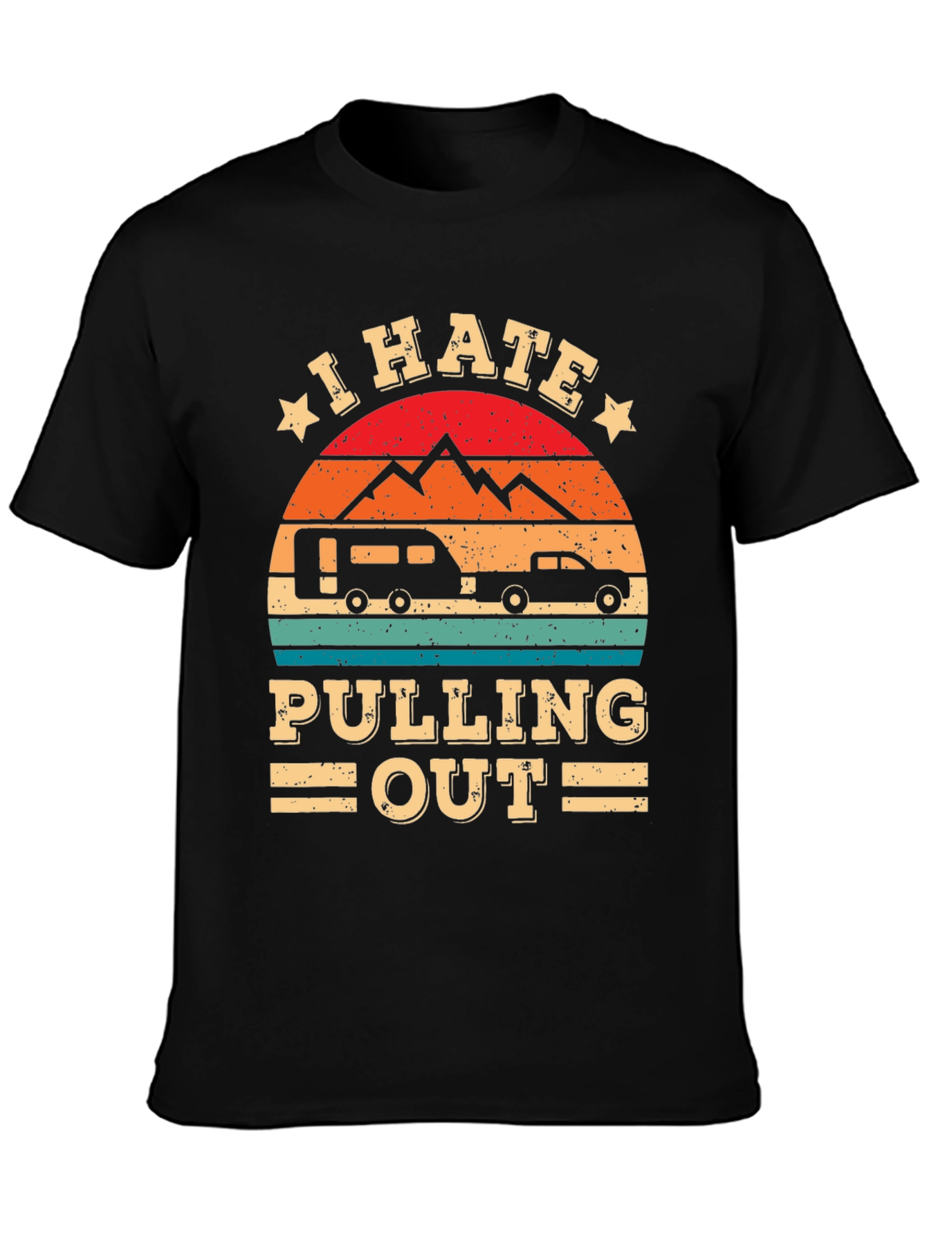 I Hate Pulling Out Camping T-Shirt