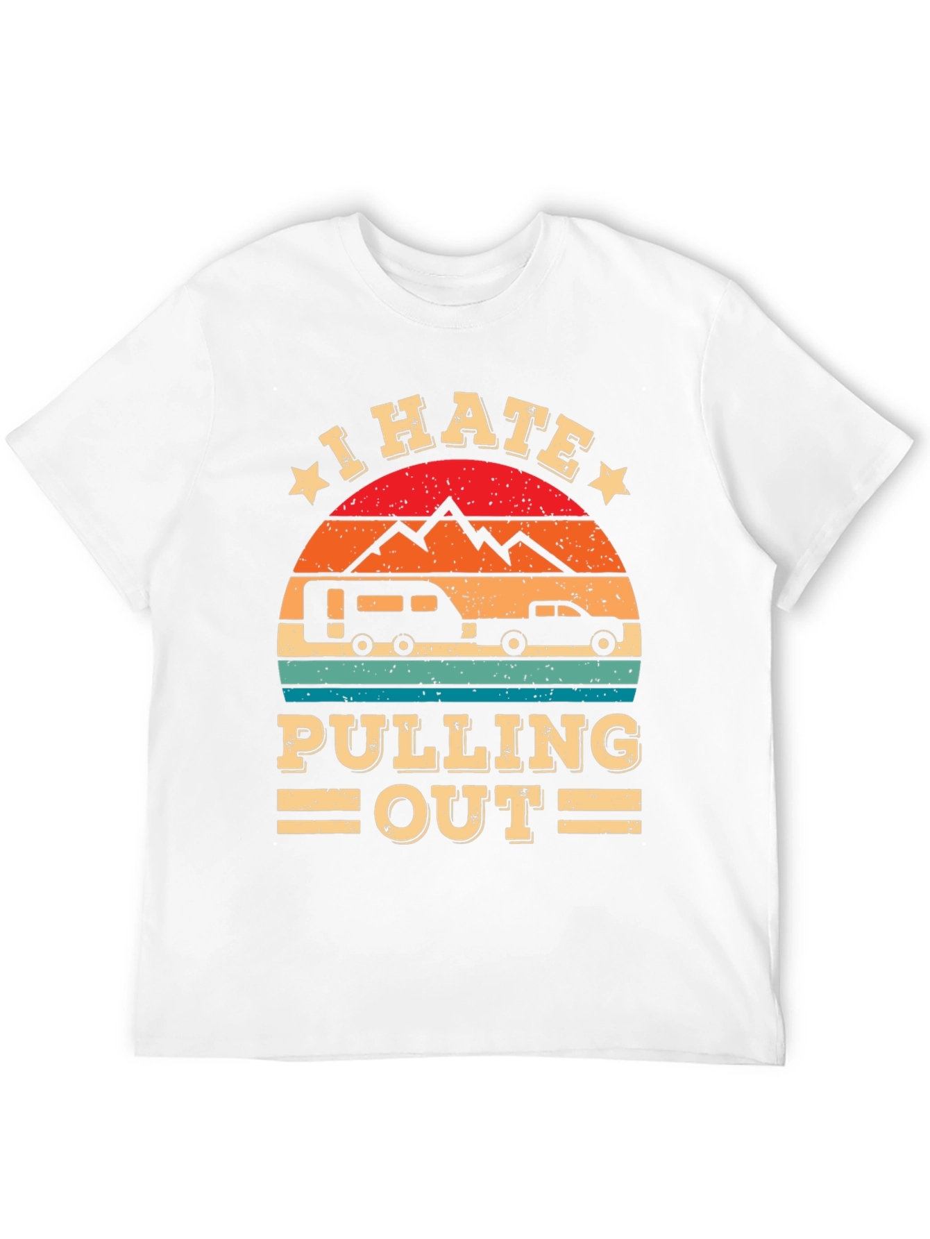 I Hate Pulling Out Camping T-Shirt