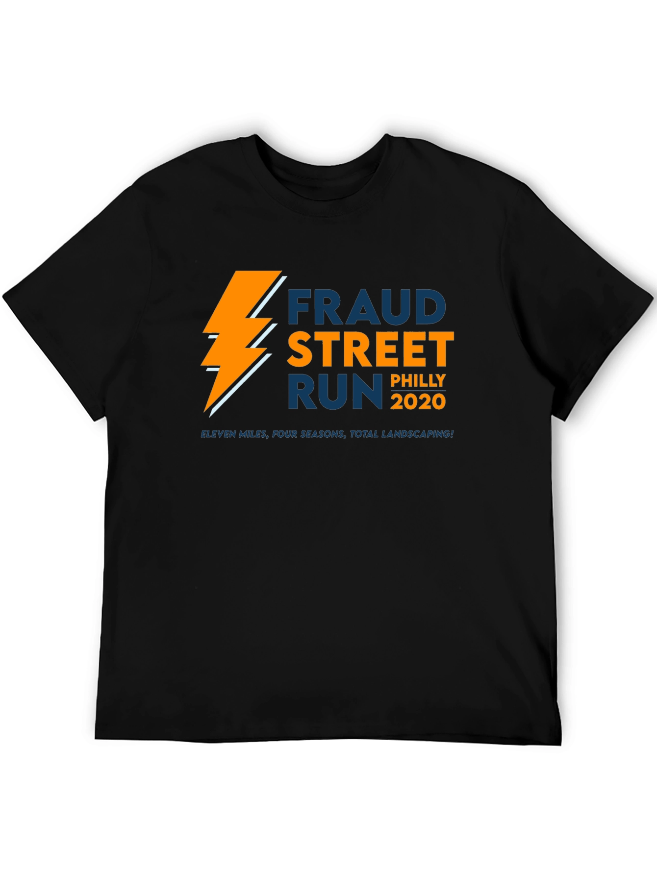 Fraud Street Run Philly 2020 T-Shirt