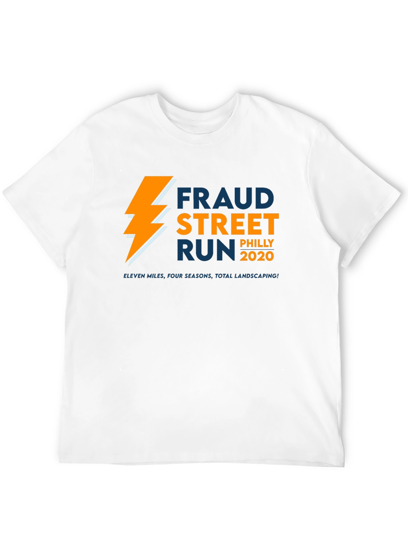 Fraud Street Run Philly 2020 T-Shirt