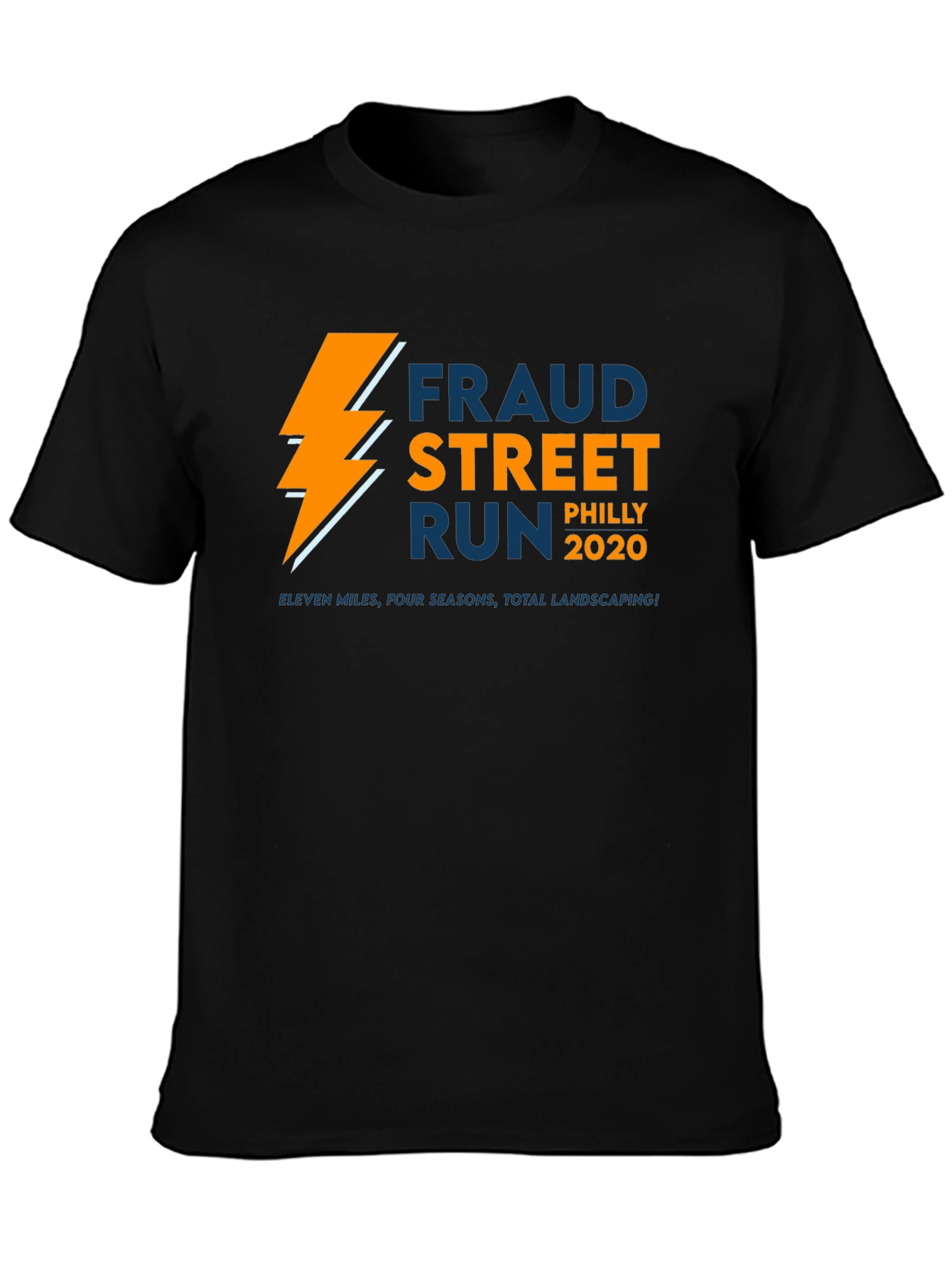 Fraud Street Run Philly 2020 T-Shirt