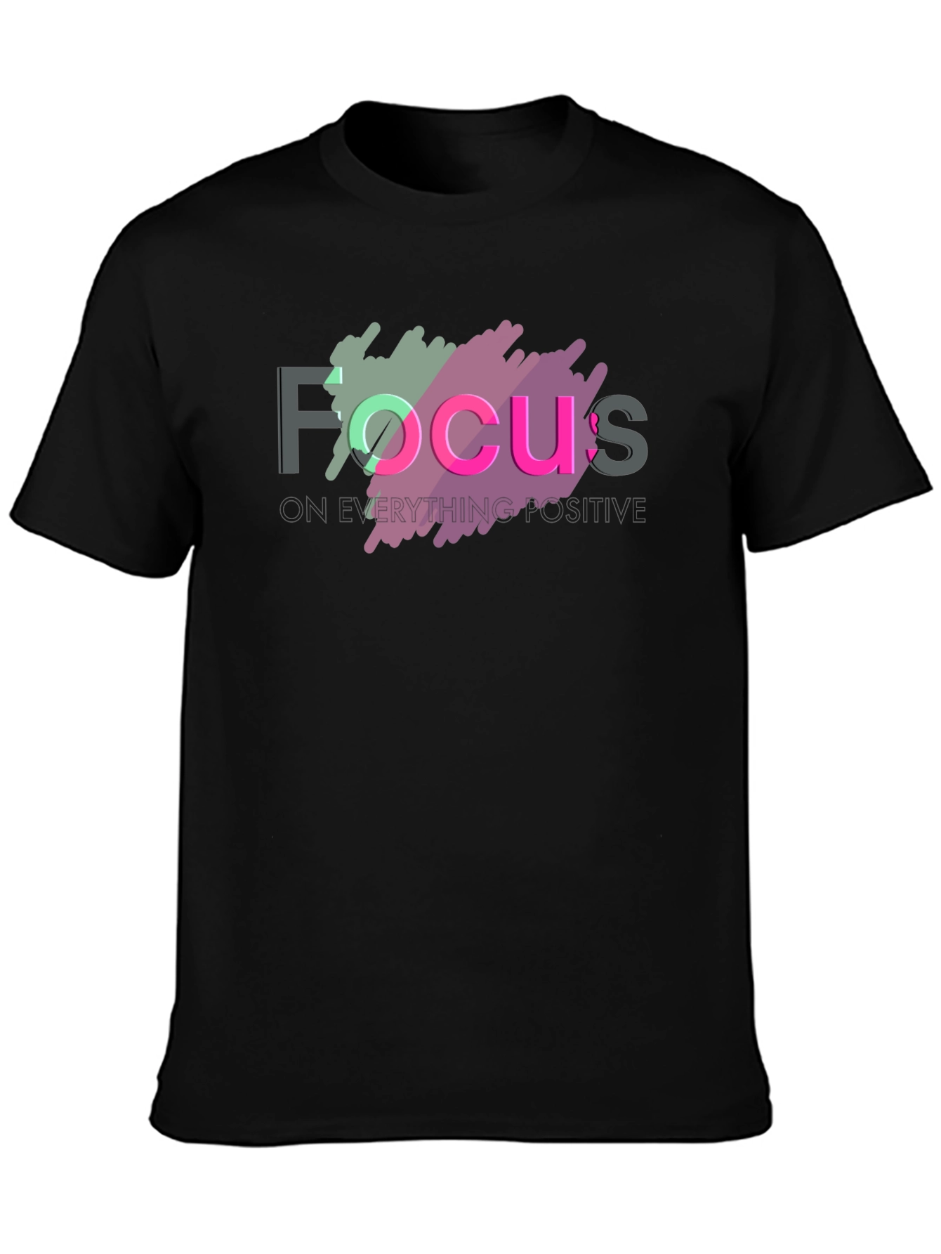 Focus T-Shirt: Positive Vibes