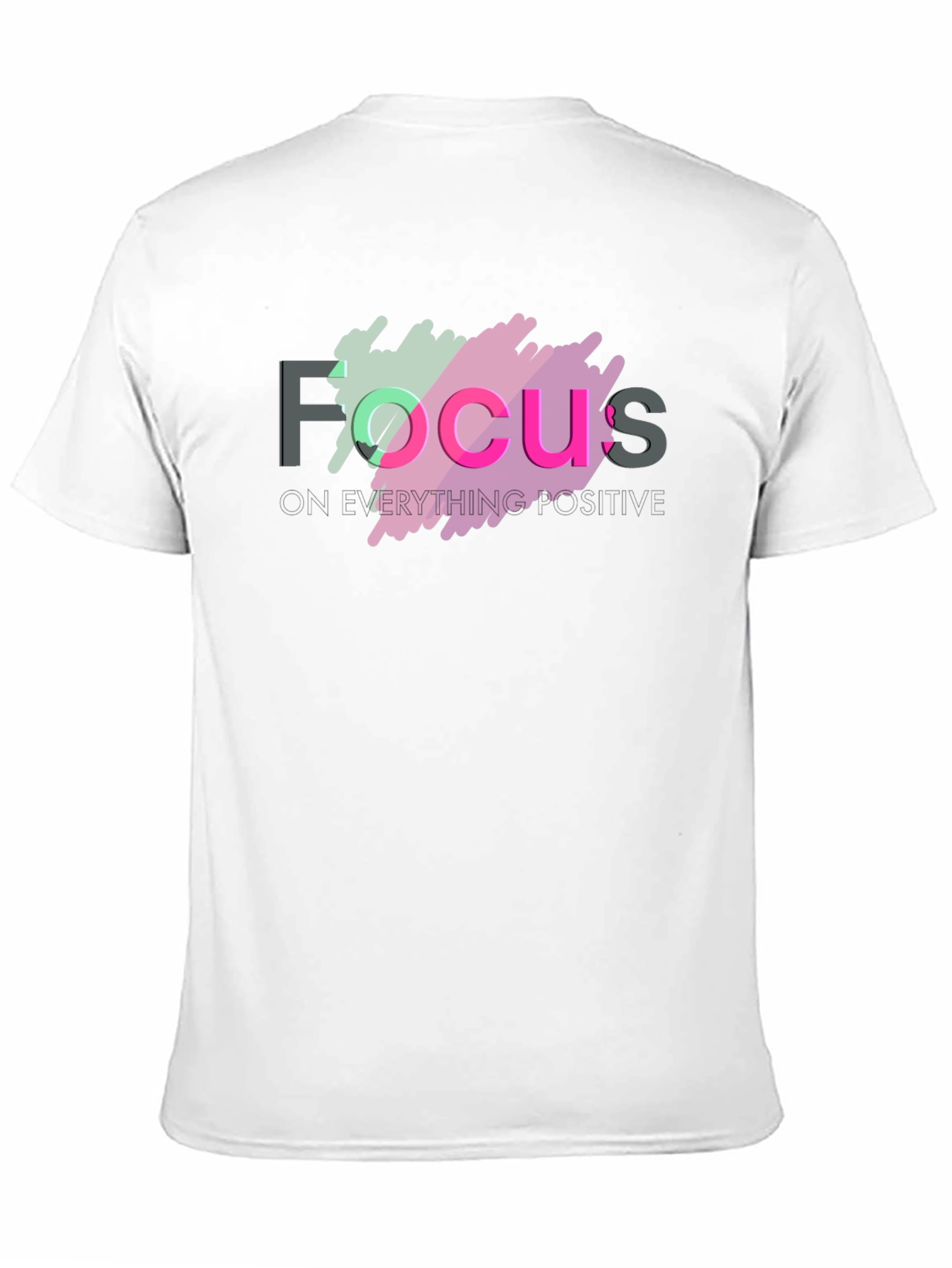 Focus T-Shirt: Positive Vibes