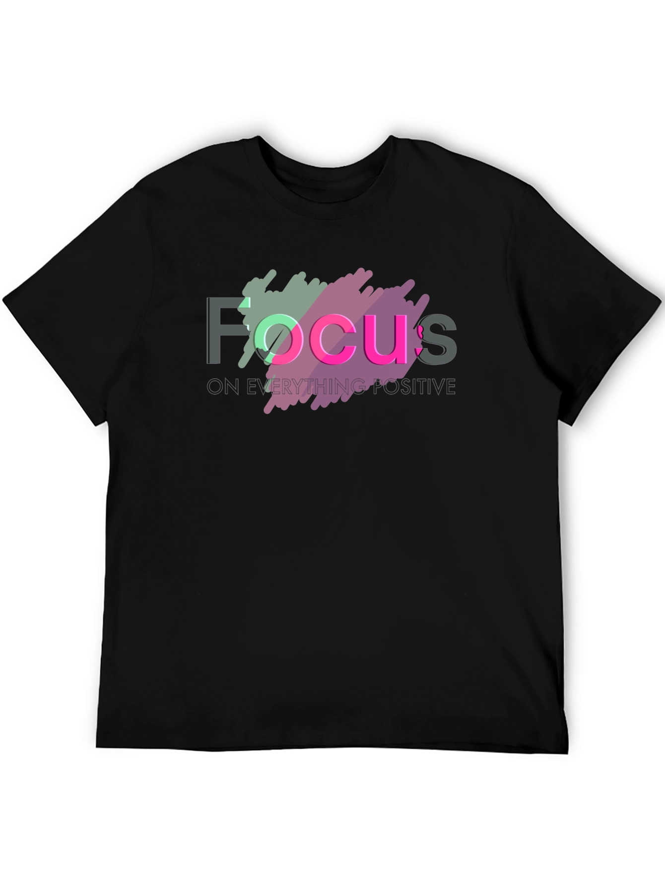 Focus T-Shirt: Positive Vibes