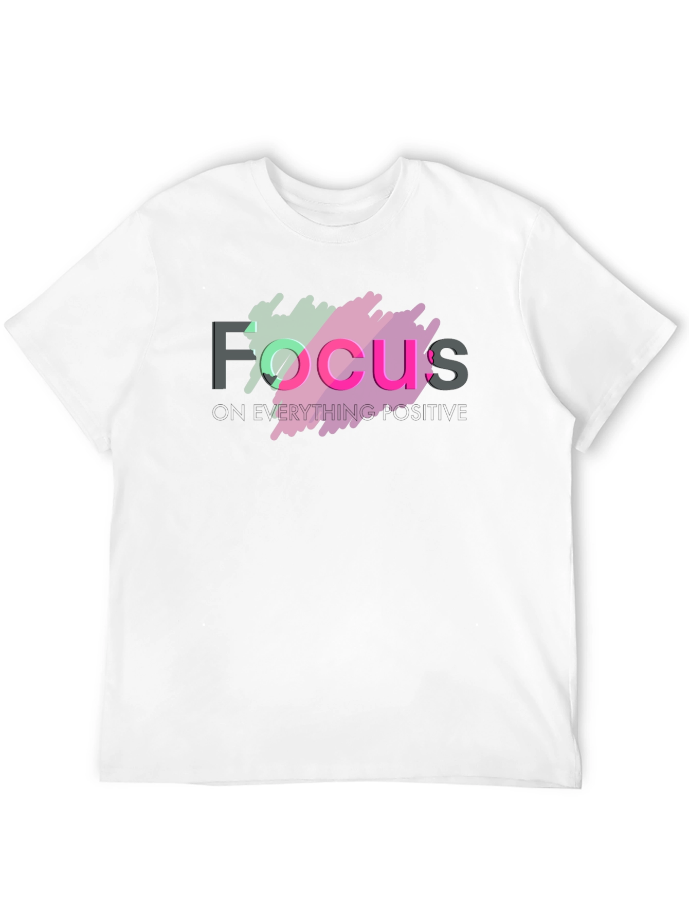 Focus T-Shirt: Positive Vibes