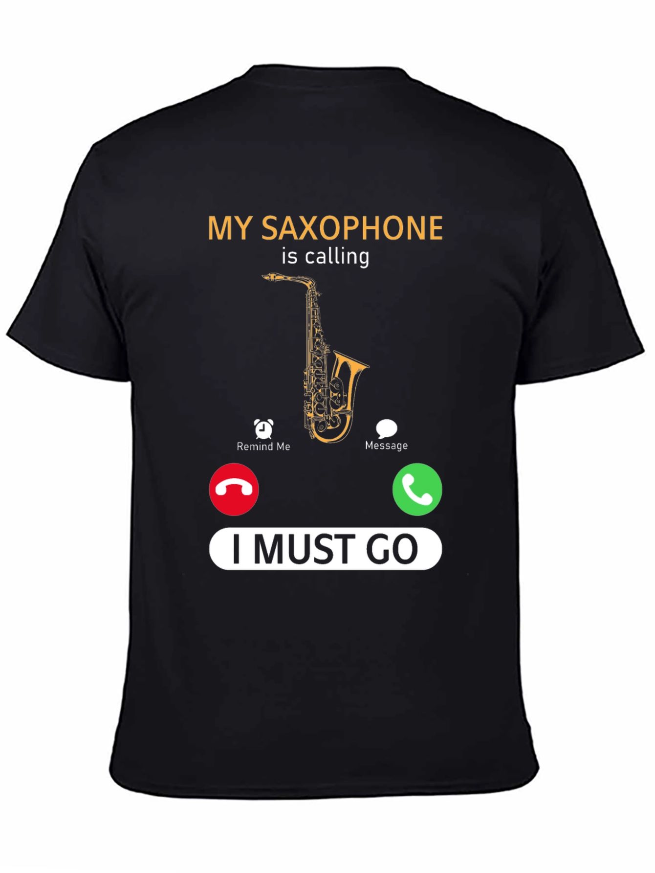 My Saxophone is Calling T-Shirt Funny Musician Tee