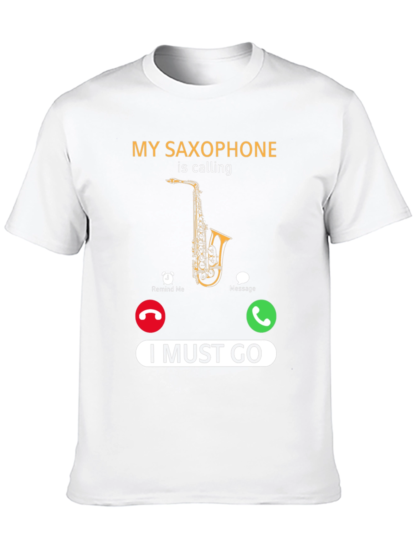 My Saxophone is Calling T-Shirt Funny Musician Tee