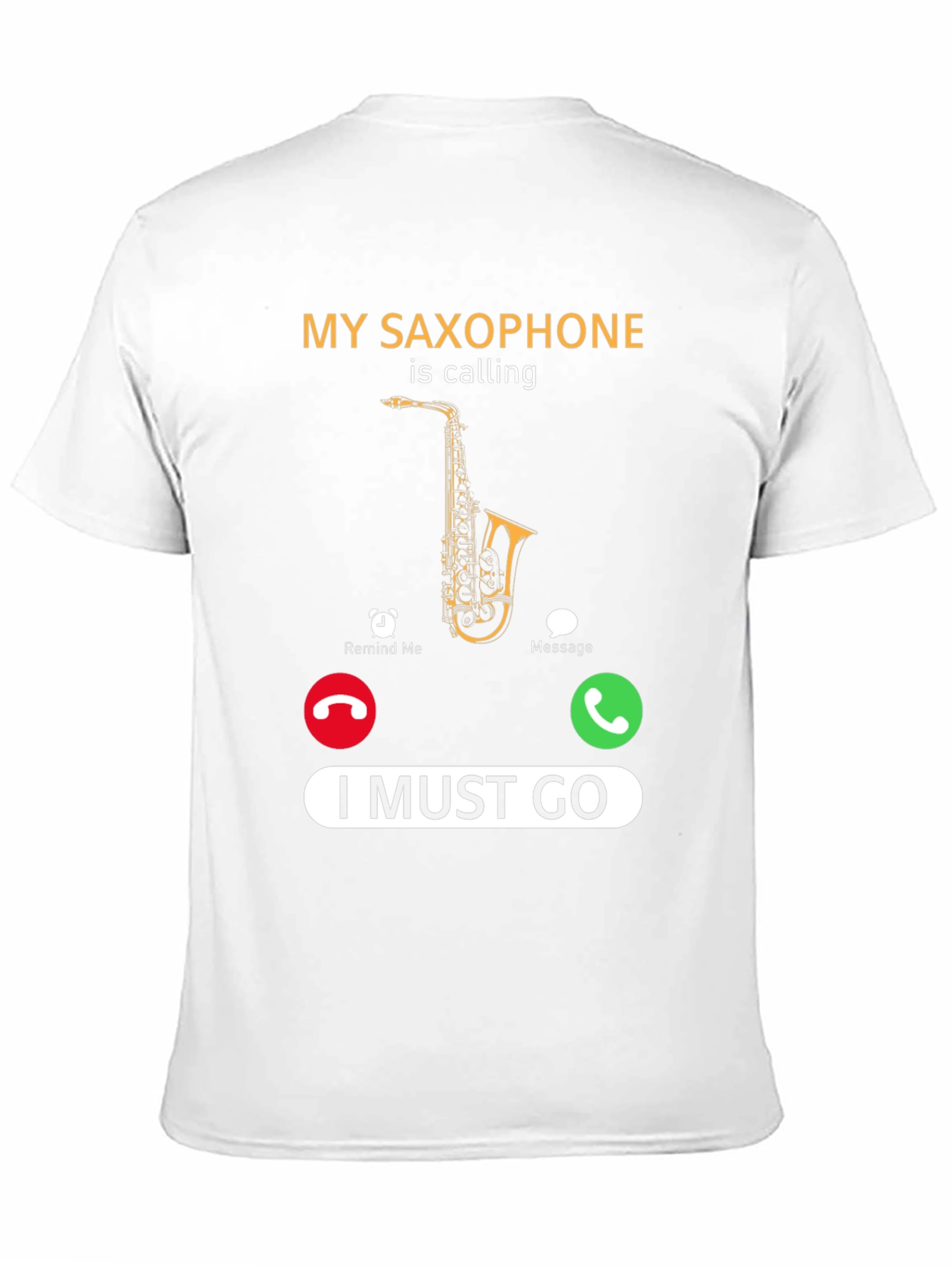 My Saxophone is Calling T-Shirt Funny Musician Tee