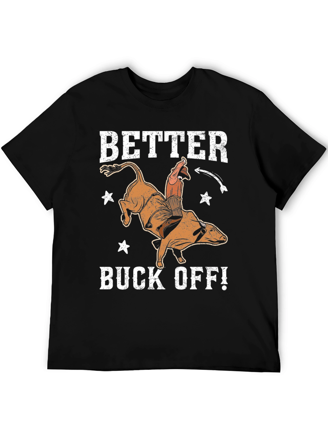 Better Buck Off Rodeo Graphic Tee