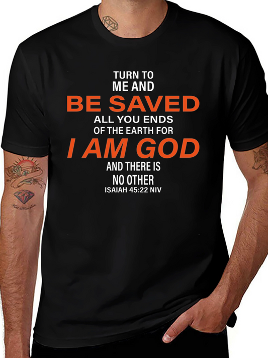 Be Saved T-Shirt - Isaiah 45:22 NIV Christian Tee