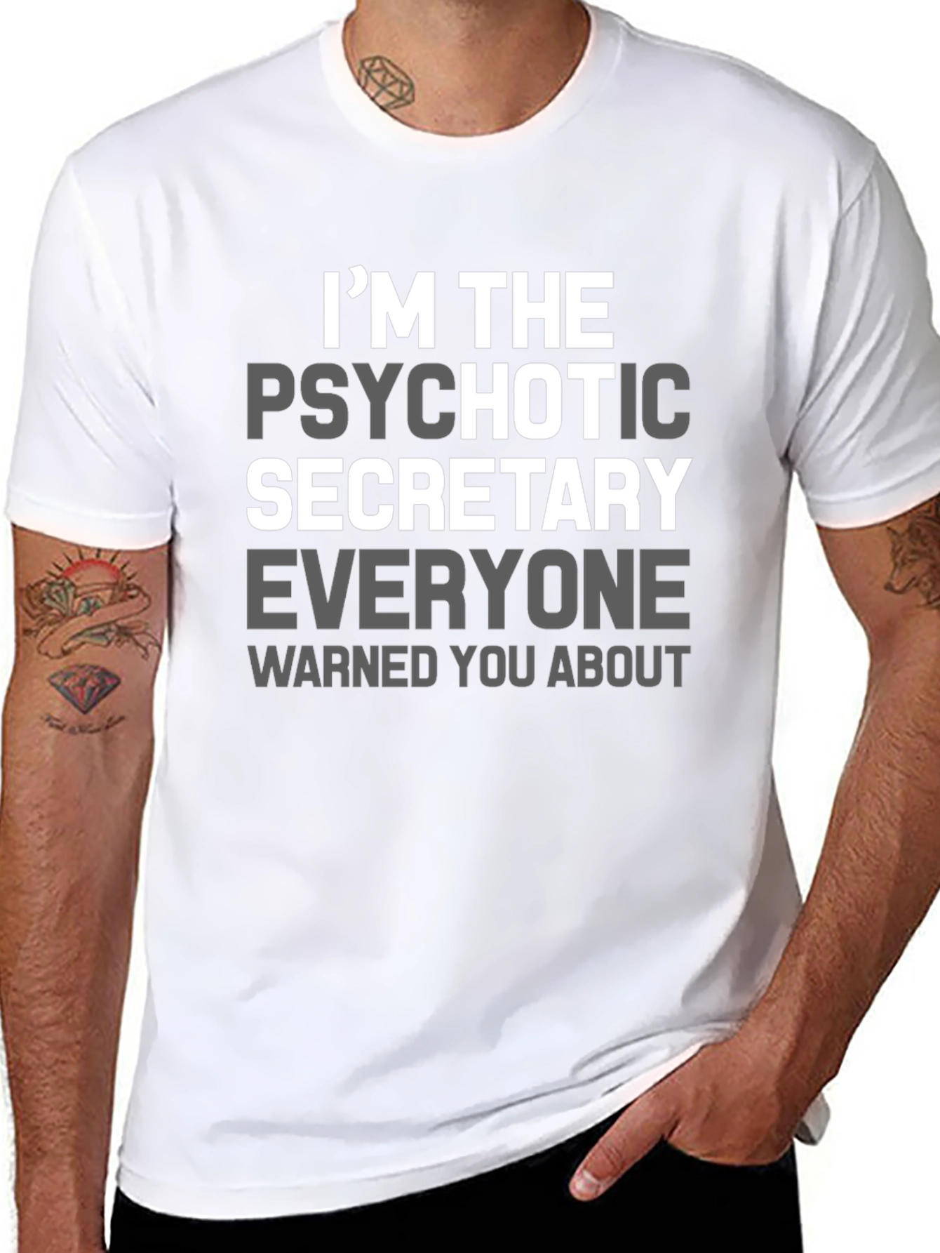 Psychotic Secretary T-Shirt Funny Slogan Tee