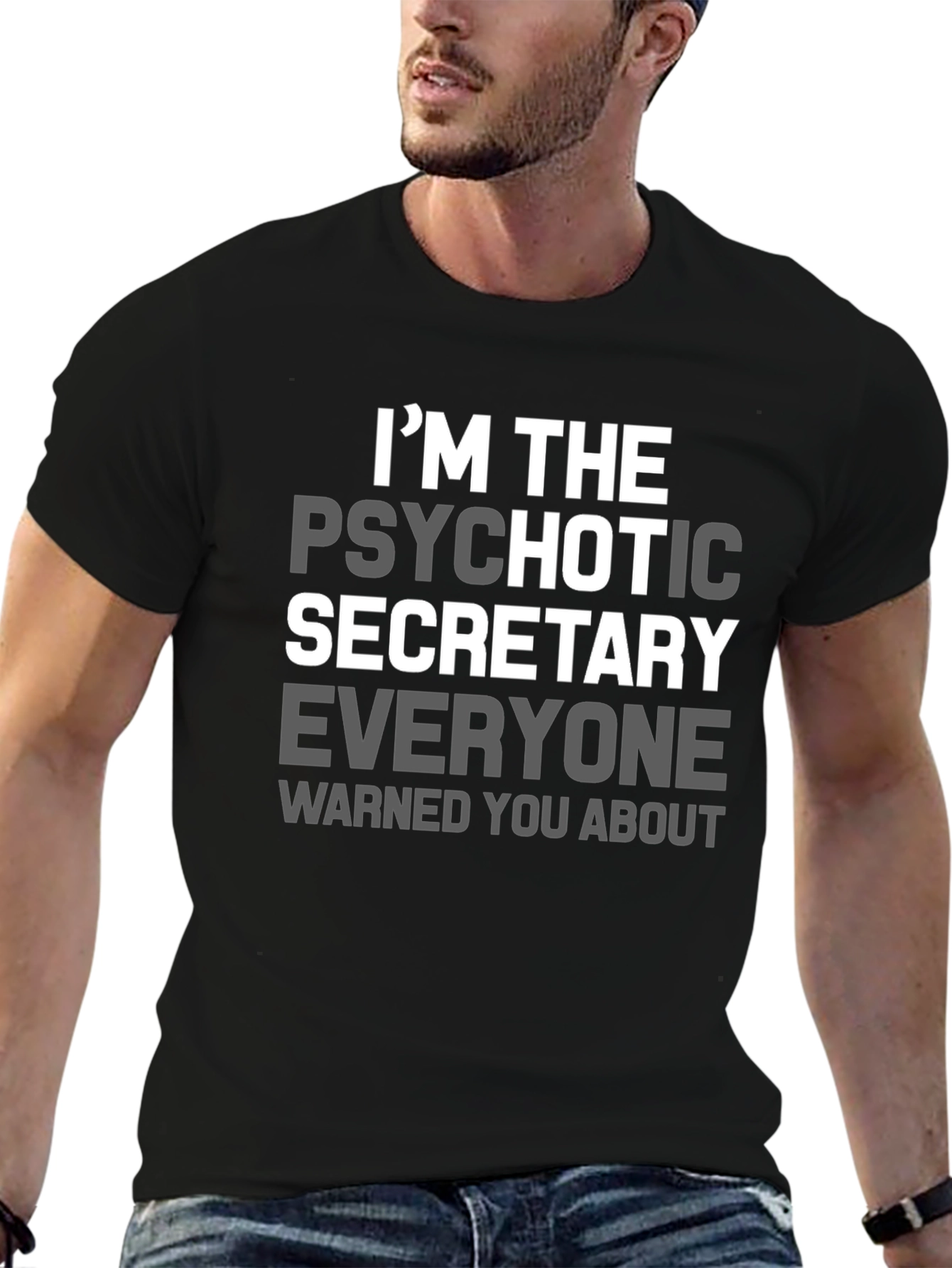 Psychotic Secretary T-Shirt Funny Slogan Tee