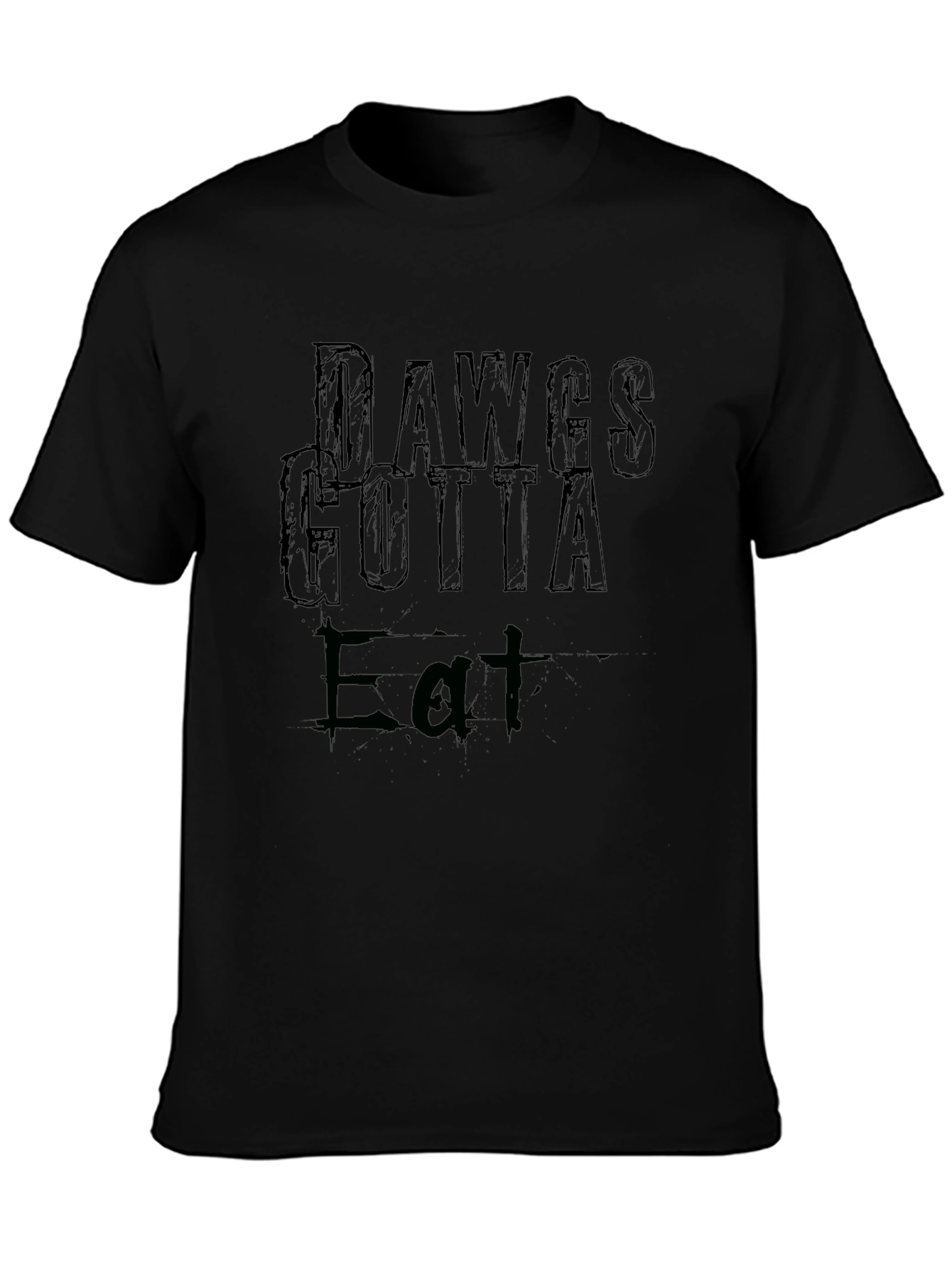 Dawgs Gotta Eat Graphic Tee - Black Cotton T-Shirt