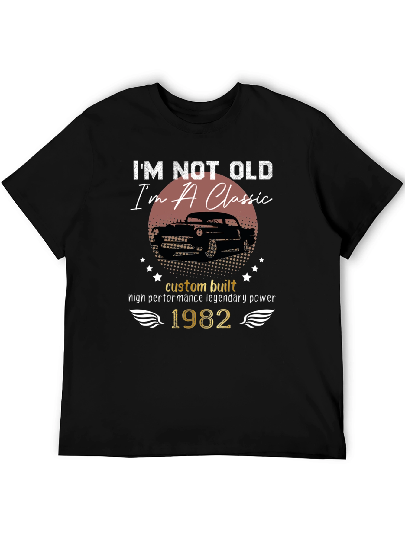 Classic Car 1982 T-Shirt - Legendary Power