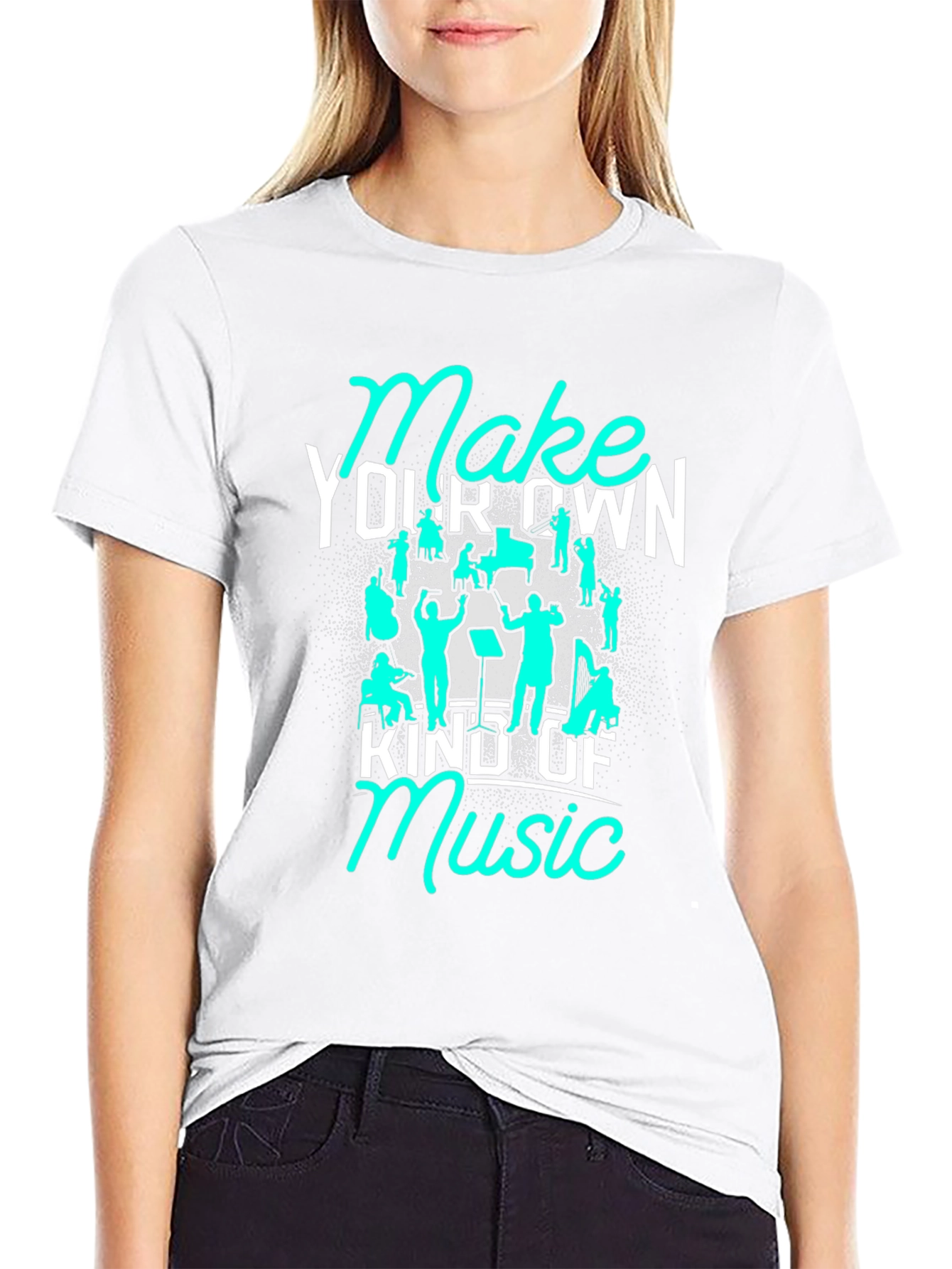 Make Your Own Kind of Music Graphic T-Shirt