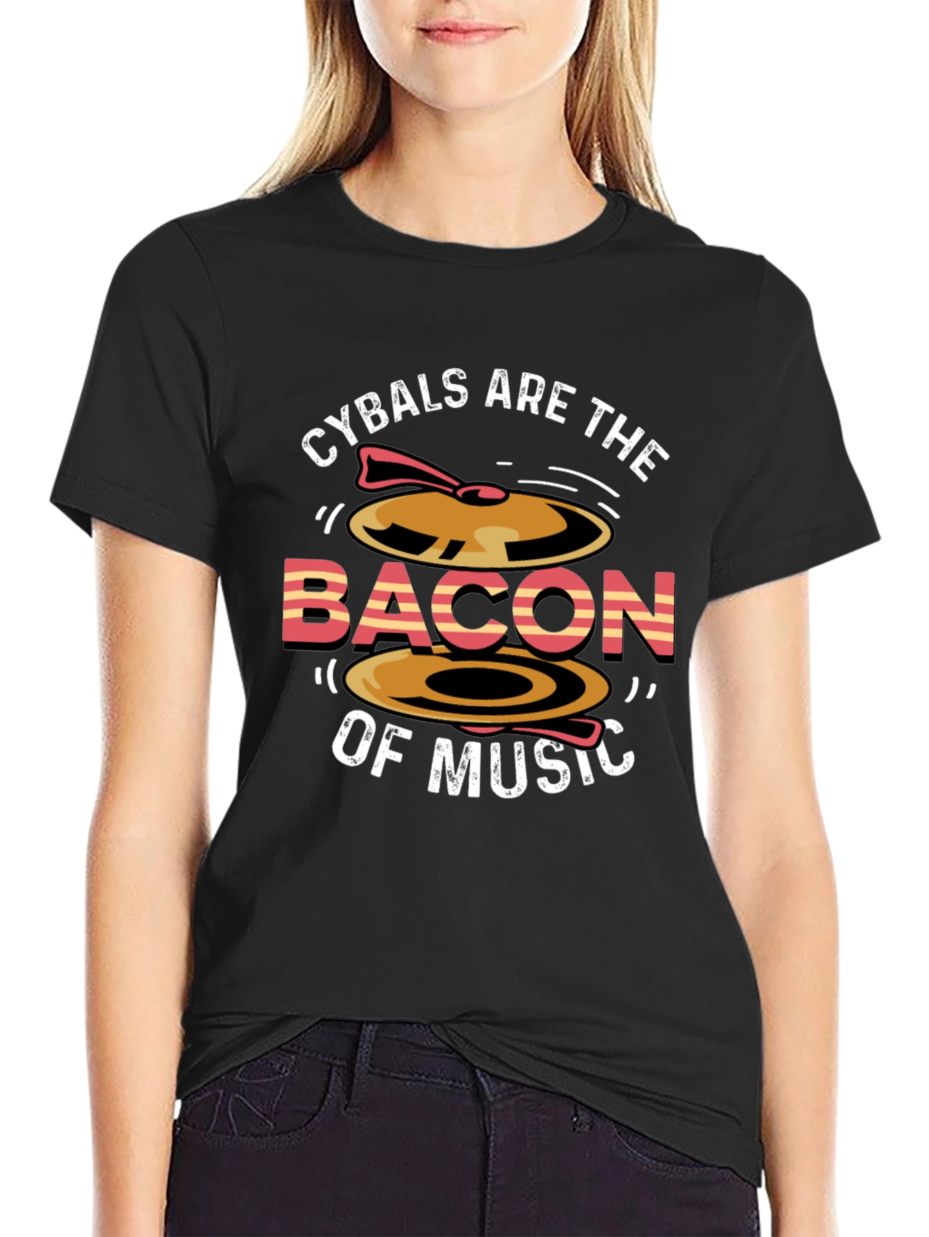 Cymbals Are The Bacon of Music T-Shirt