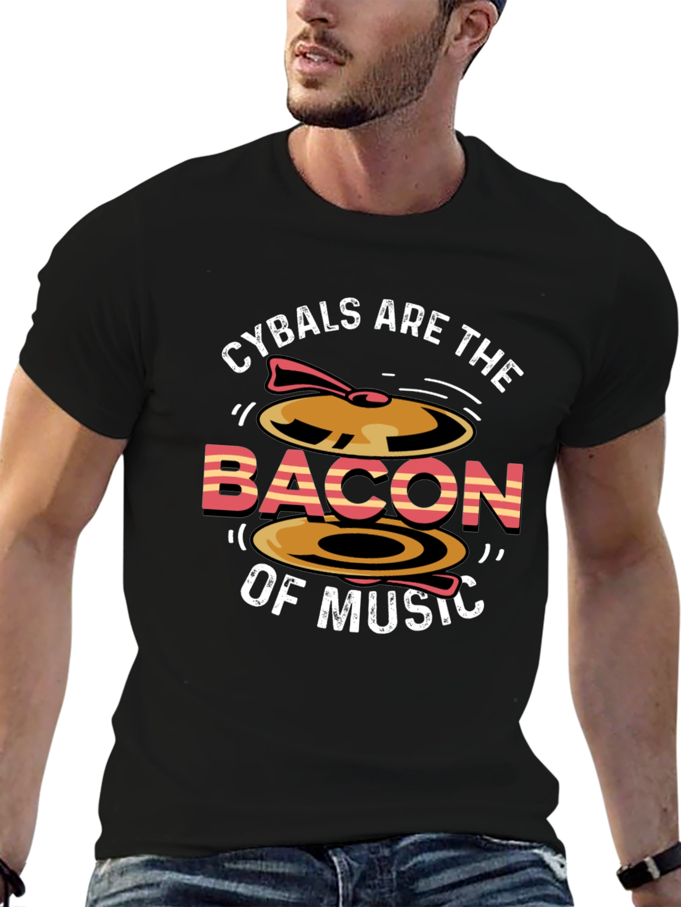 Cymbals Are The Bacon of Music T-Shirt