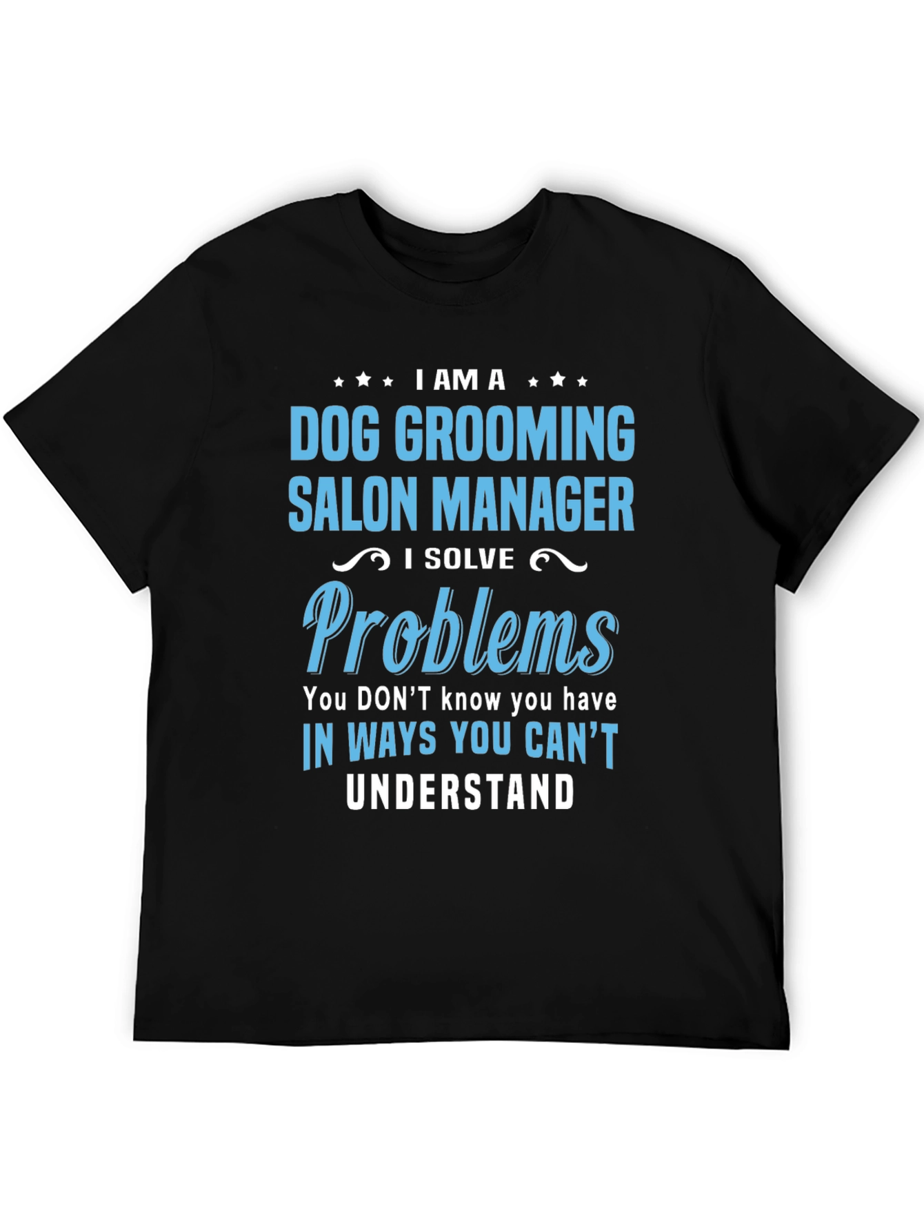 Dog Grooming Salon Manager T-Shirt