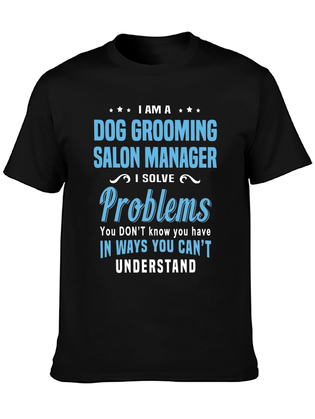 Dog Grooming Salon Manager T-Shirt