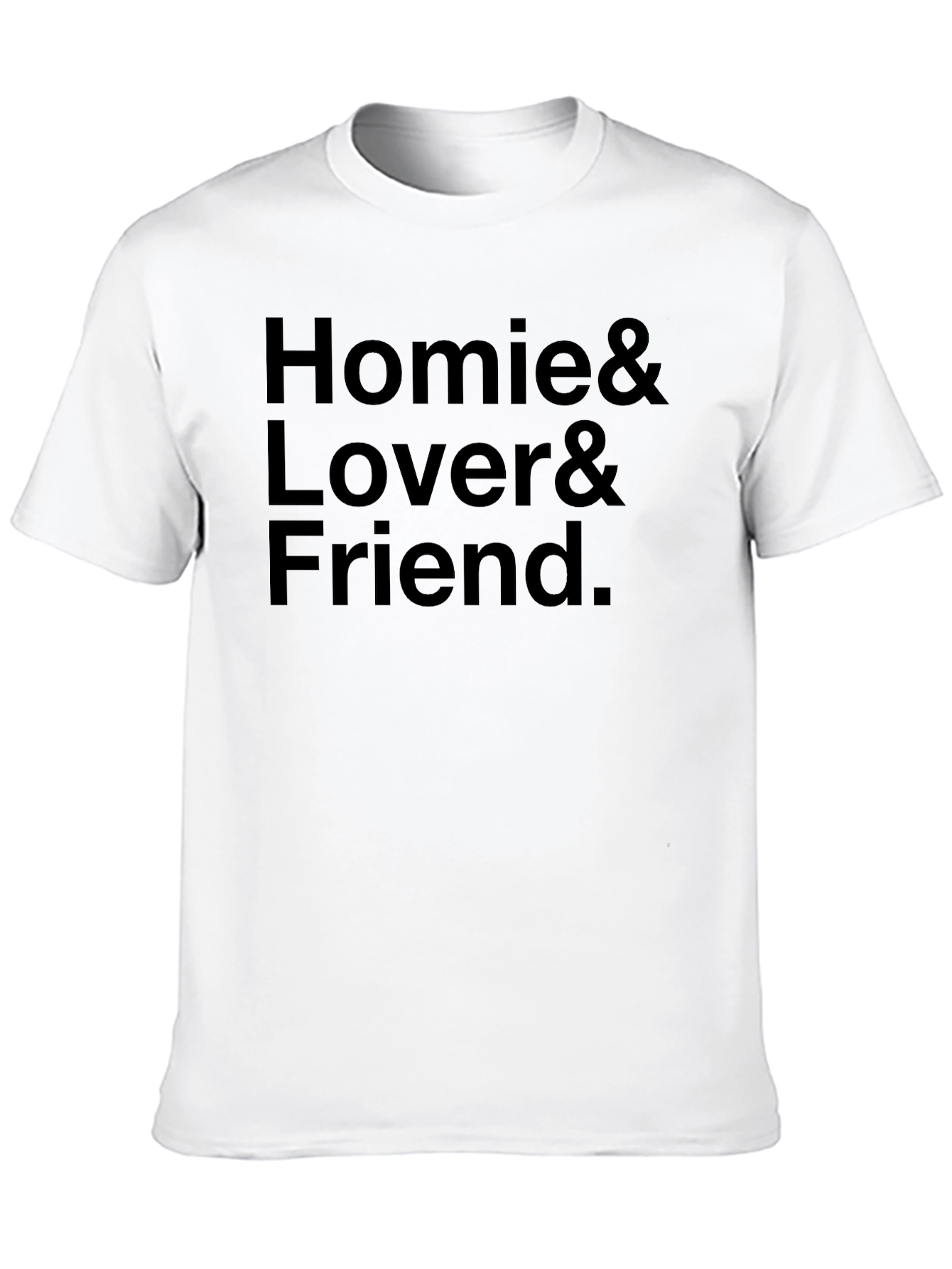 Homie Lover Friend Black T-Shirt