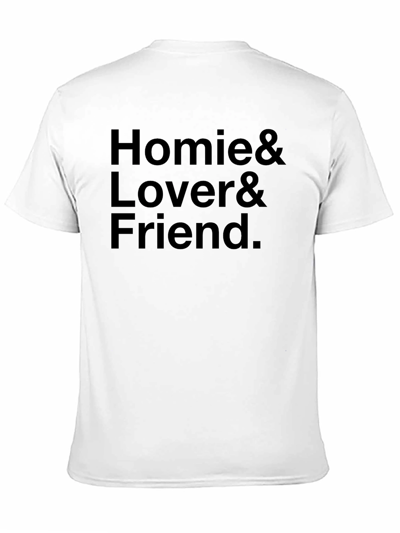 Homie Lover Friend Black T-Shirt