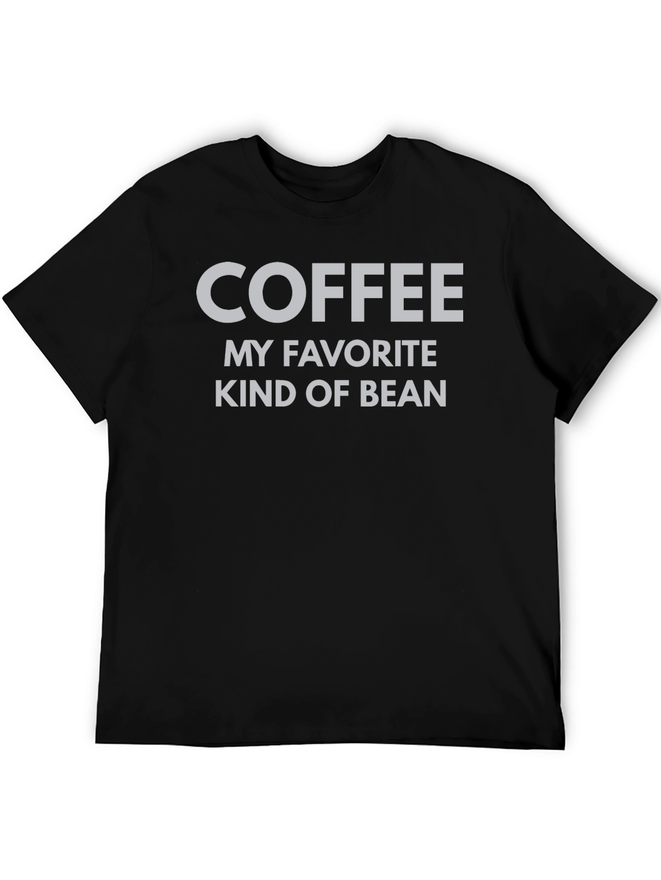Coffee My Favorite Kind of Bean T-Shirt