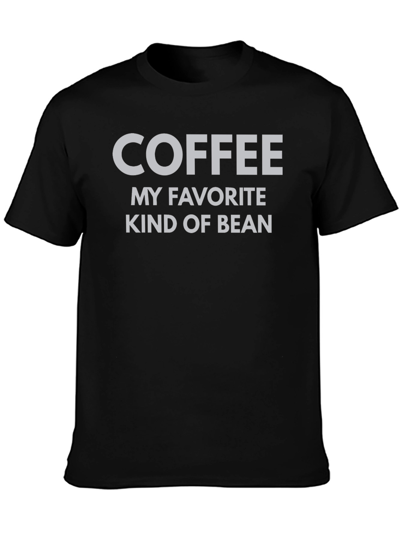 Coffee My Favorite Kind of Bean T-Shirt