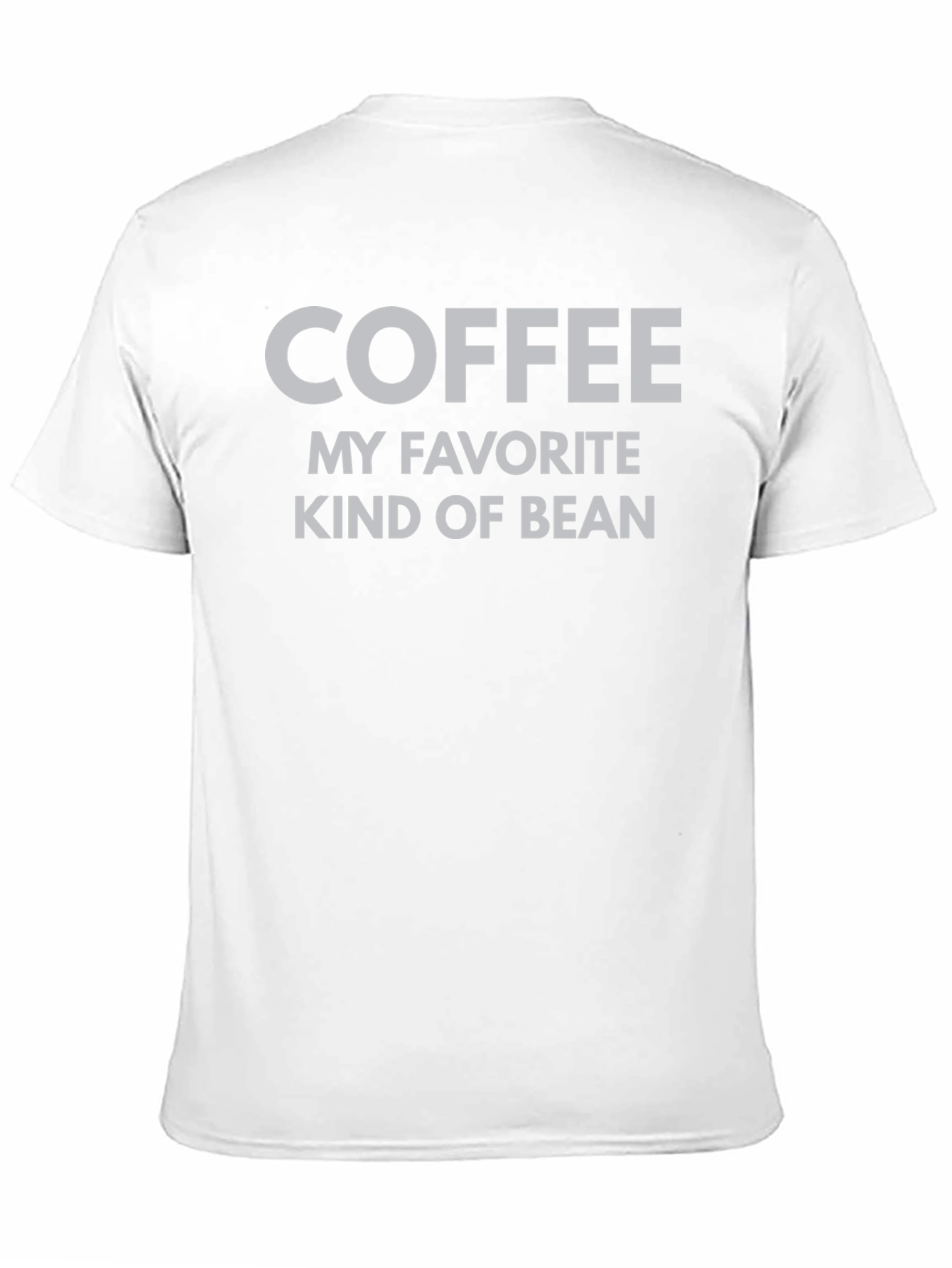Coffee My Favorite Kind of Bean T-Shirt