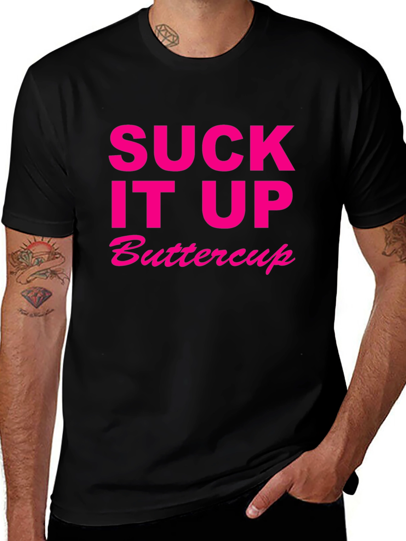 Suck It Up Buttercup Novelty T-Shirt