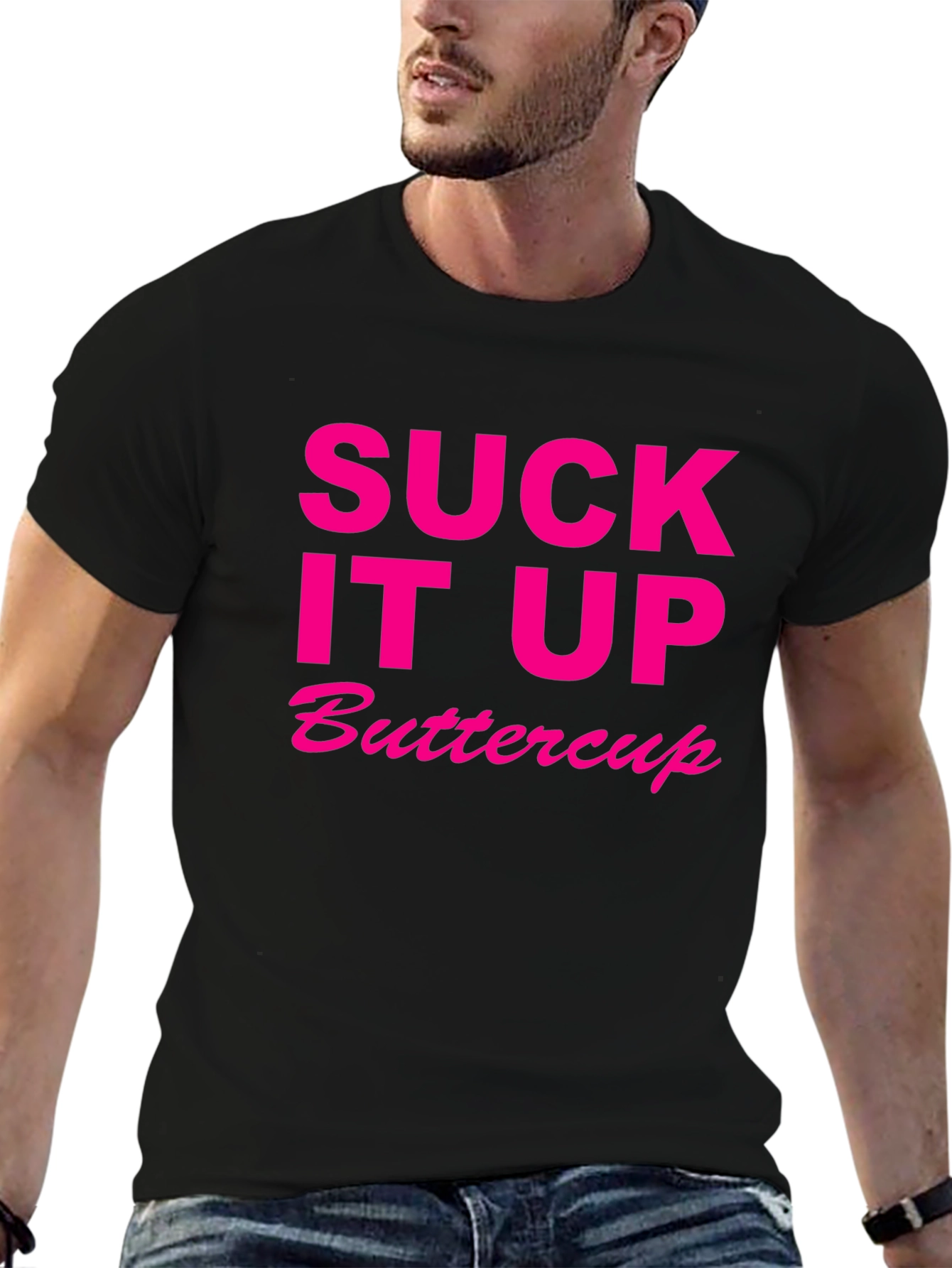Suck It Up Buttercup Novelty T-Shirt