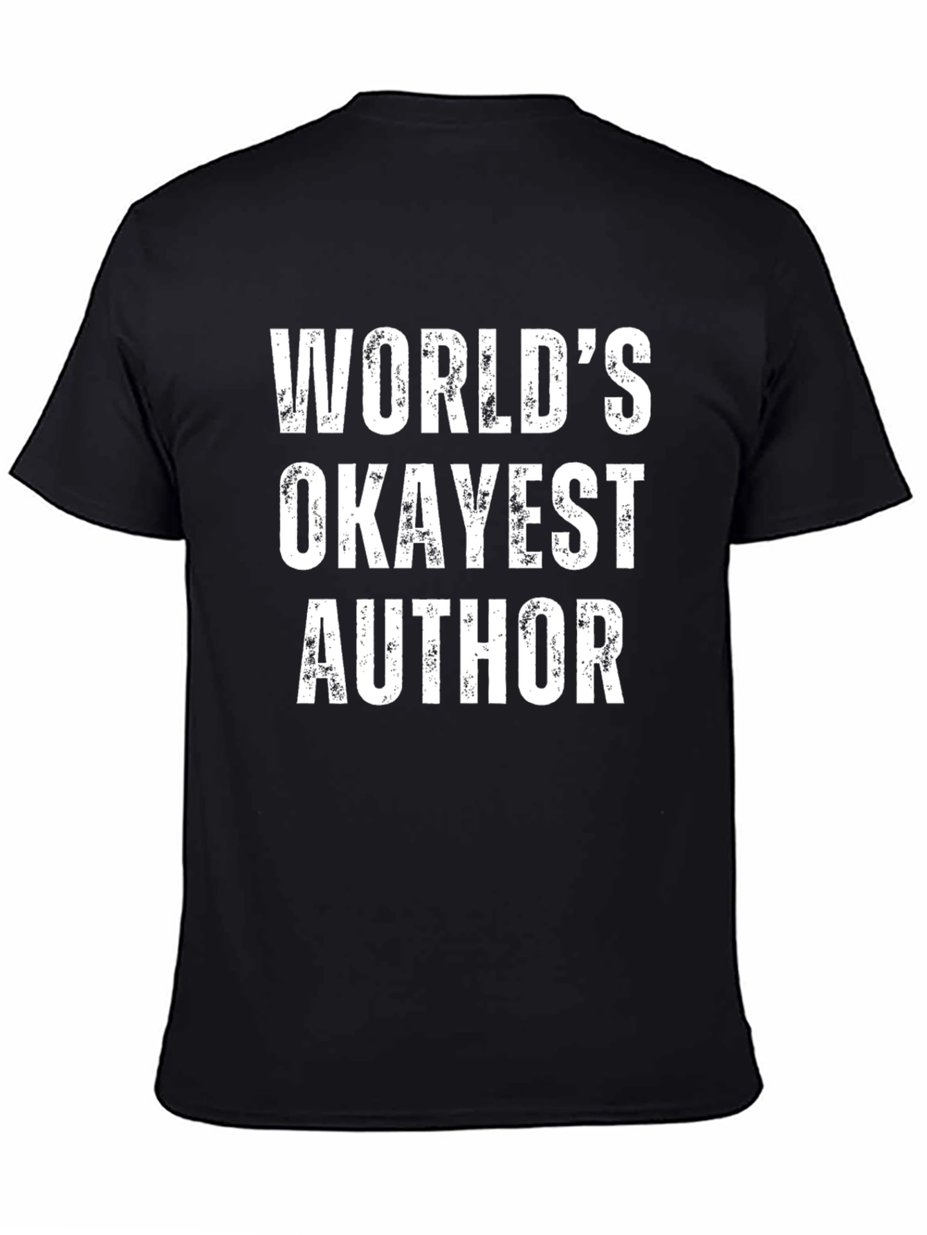 Worlds Okayest Author - Funny T-Shirt