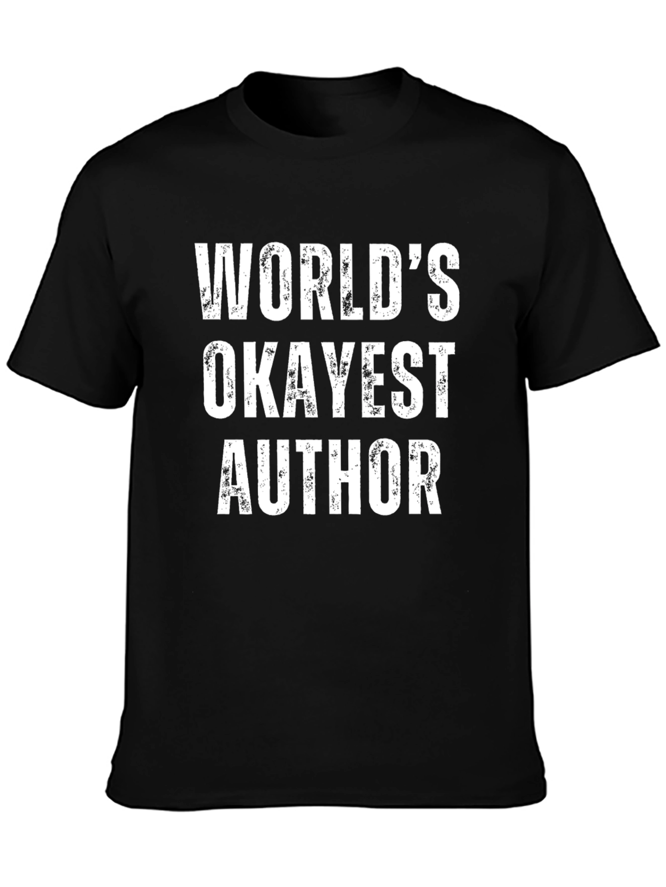 Worlds Okayest Author - Funny T-Shirt