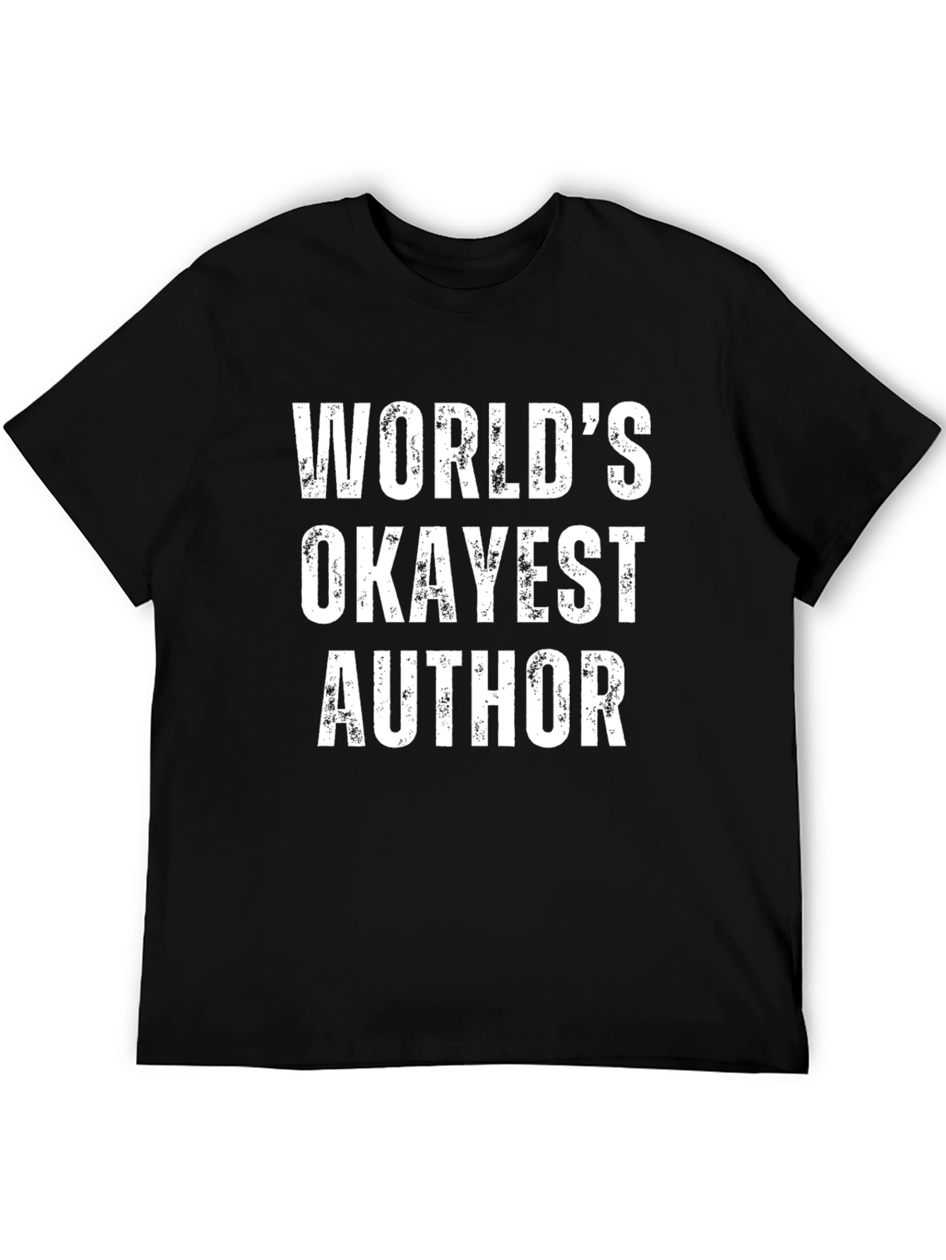 Worlds Okayest Author - Funny T-Shirt