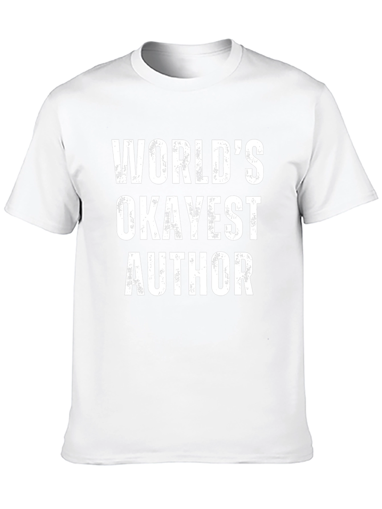 Worlds Okayest Author - Funny T-Shirt