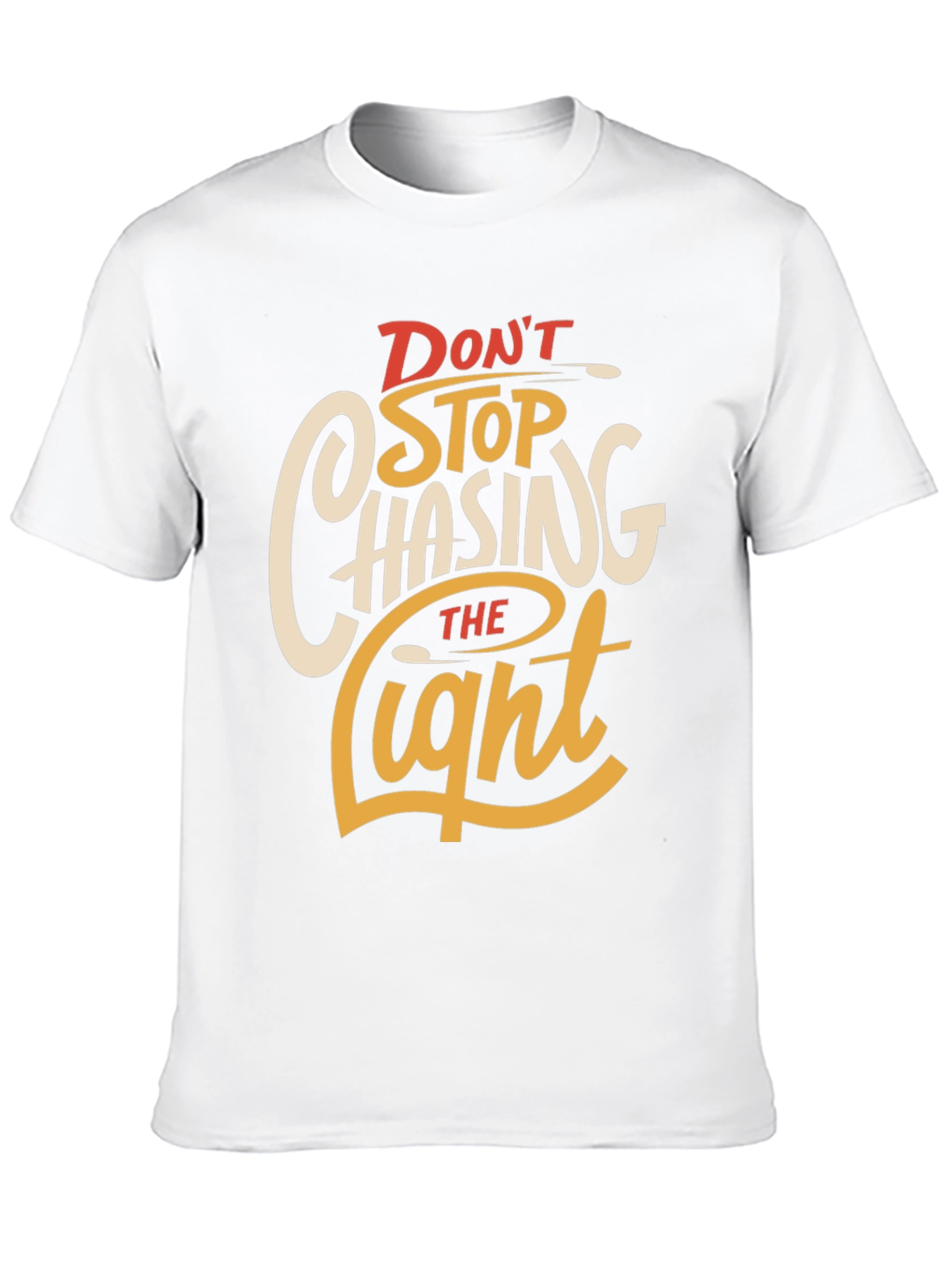 Dont Stop Chasing The Light Graphic Tee
