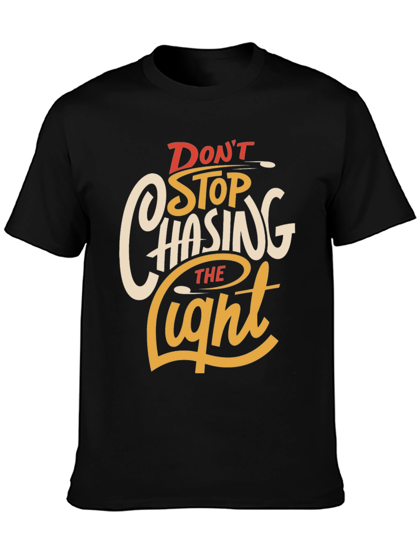 Dont Stop Chasing The Light Graphic Tee
