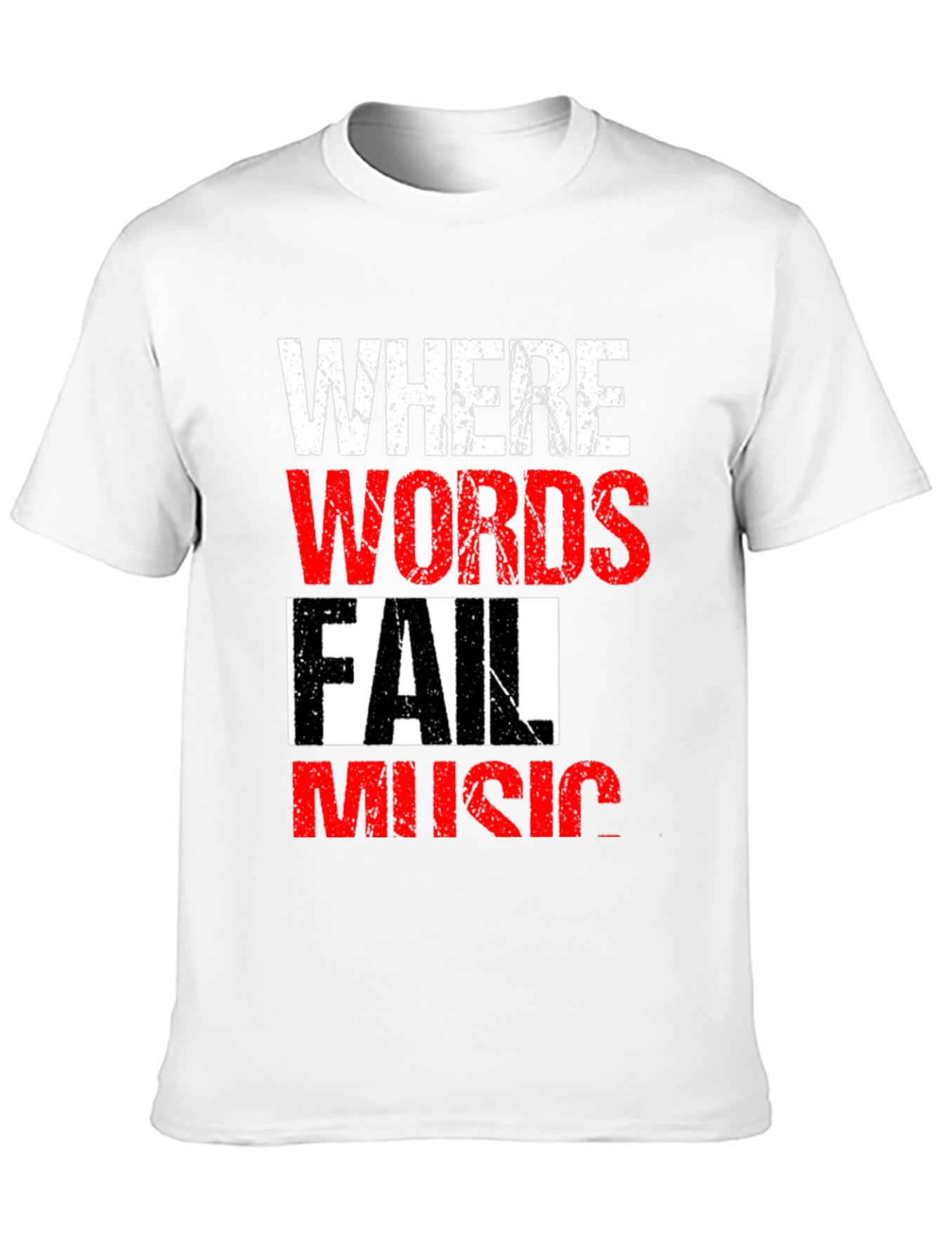 Where Words Fail Music Mens Black T-Shirt